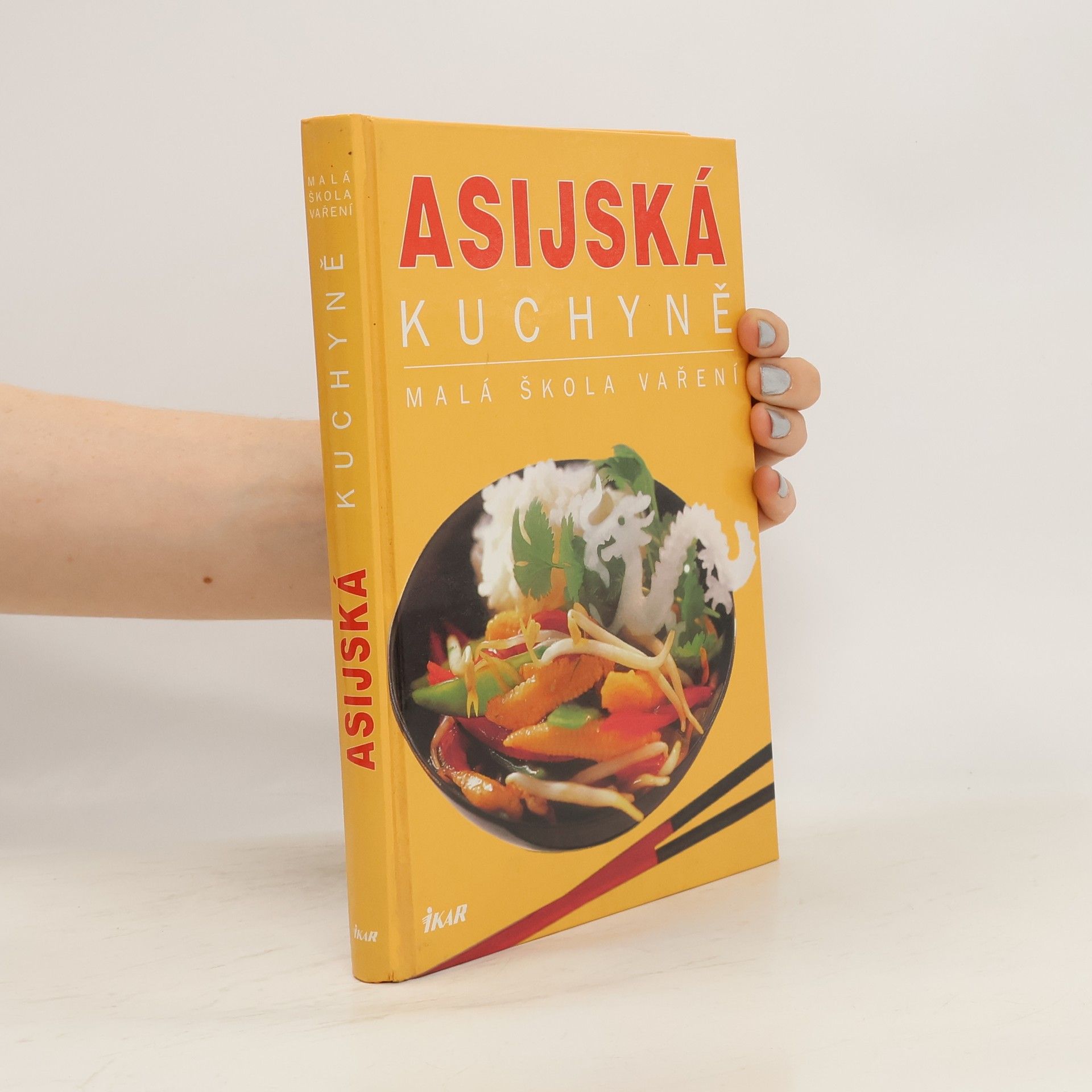 kolektiv Asijská kuchyně. Malá škola vaření