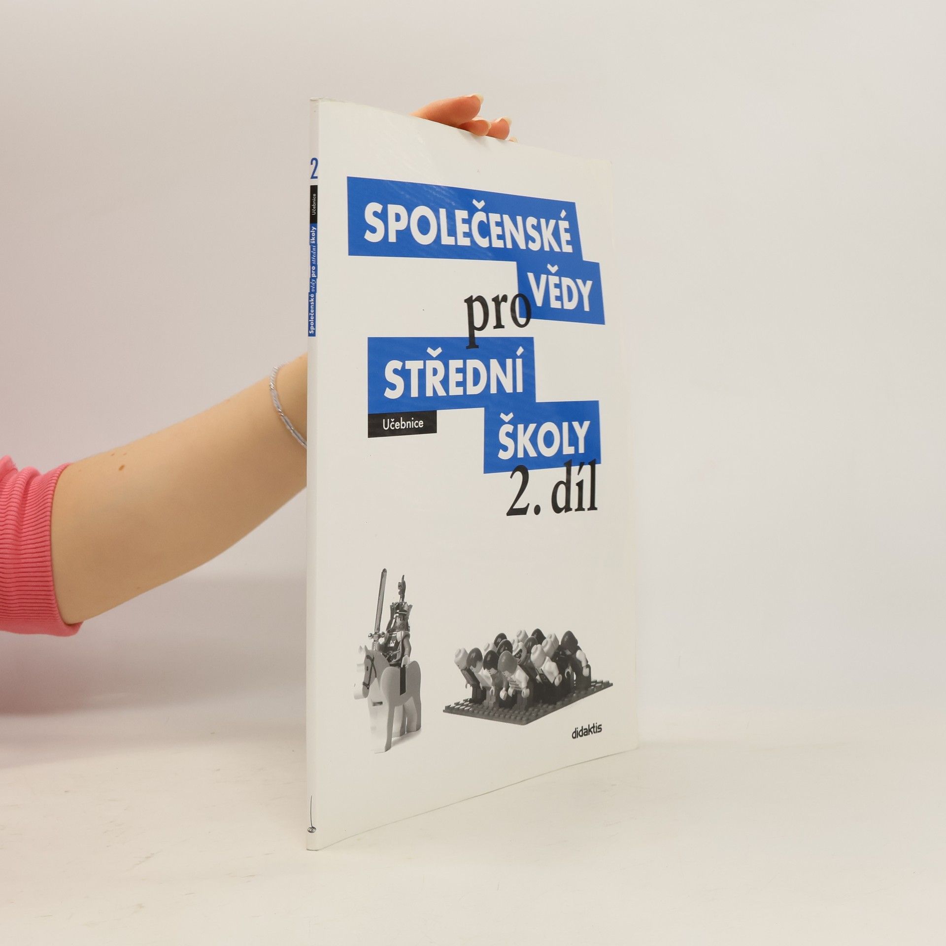 Pavel Dufek Společenské vědy pro střední školy: Učebnice. 2. díl