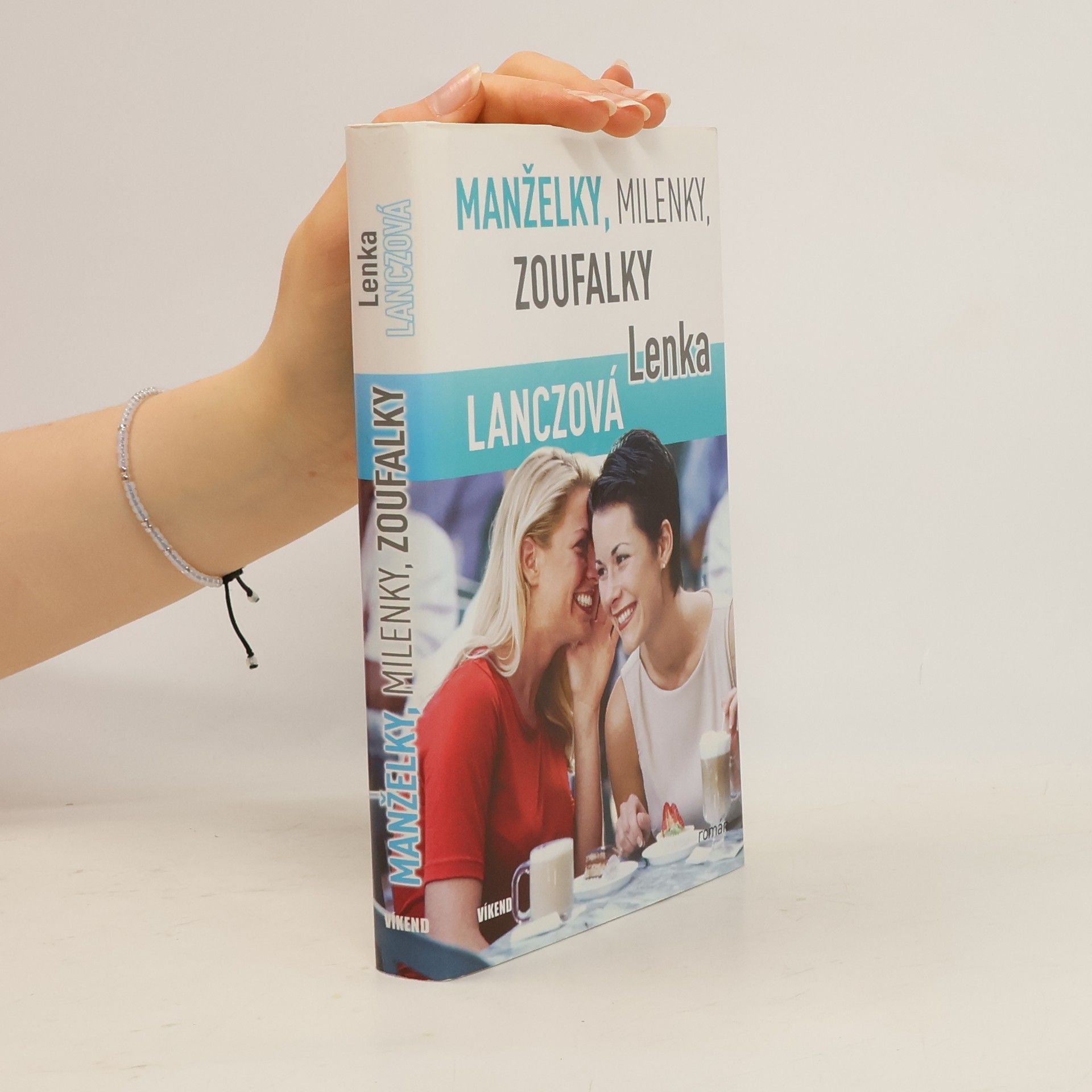 Lenka Lanczová Manželky, milenky, zoufalky