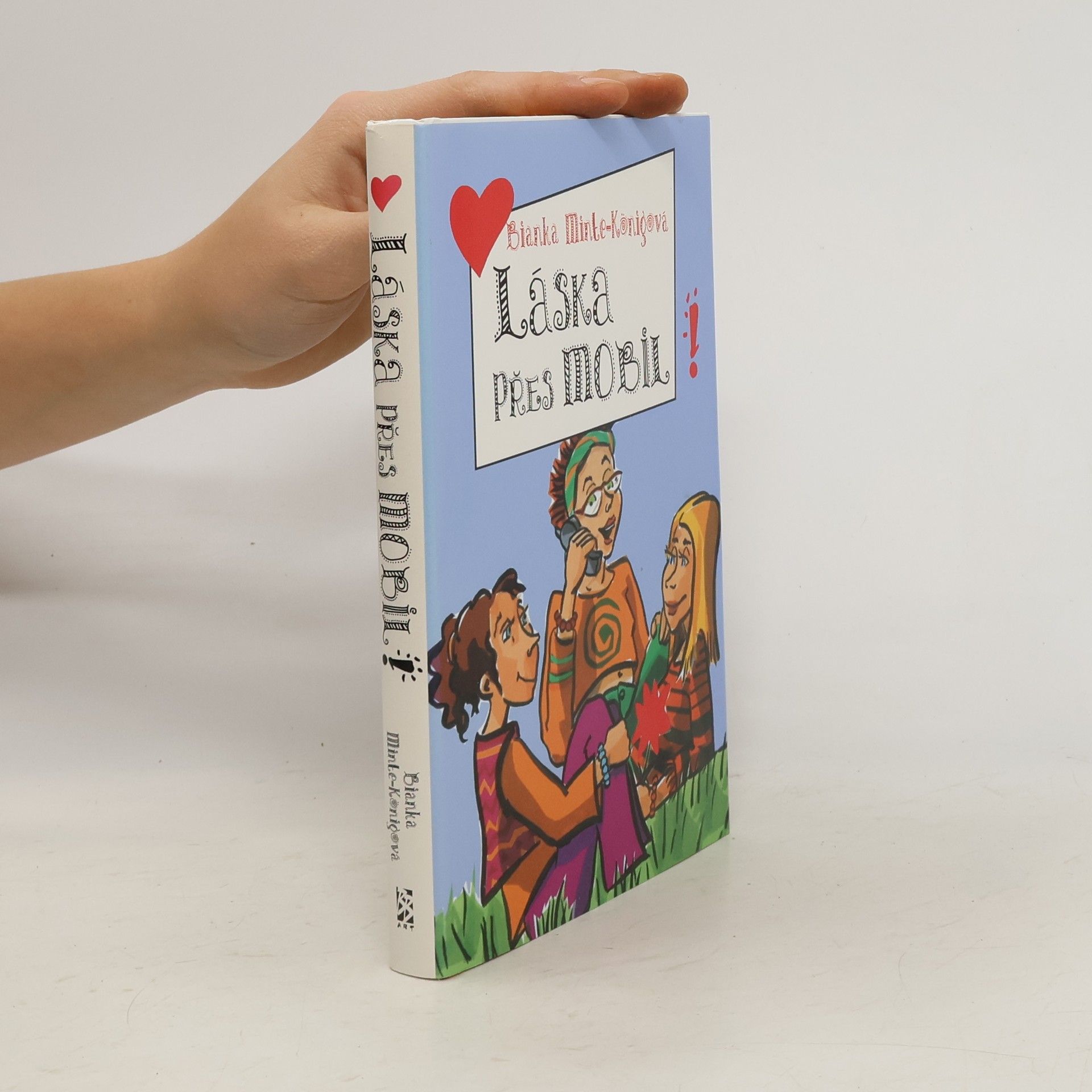 Bianka MinteKönig Láska přes mobil