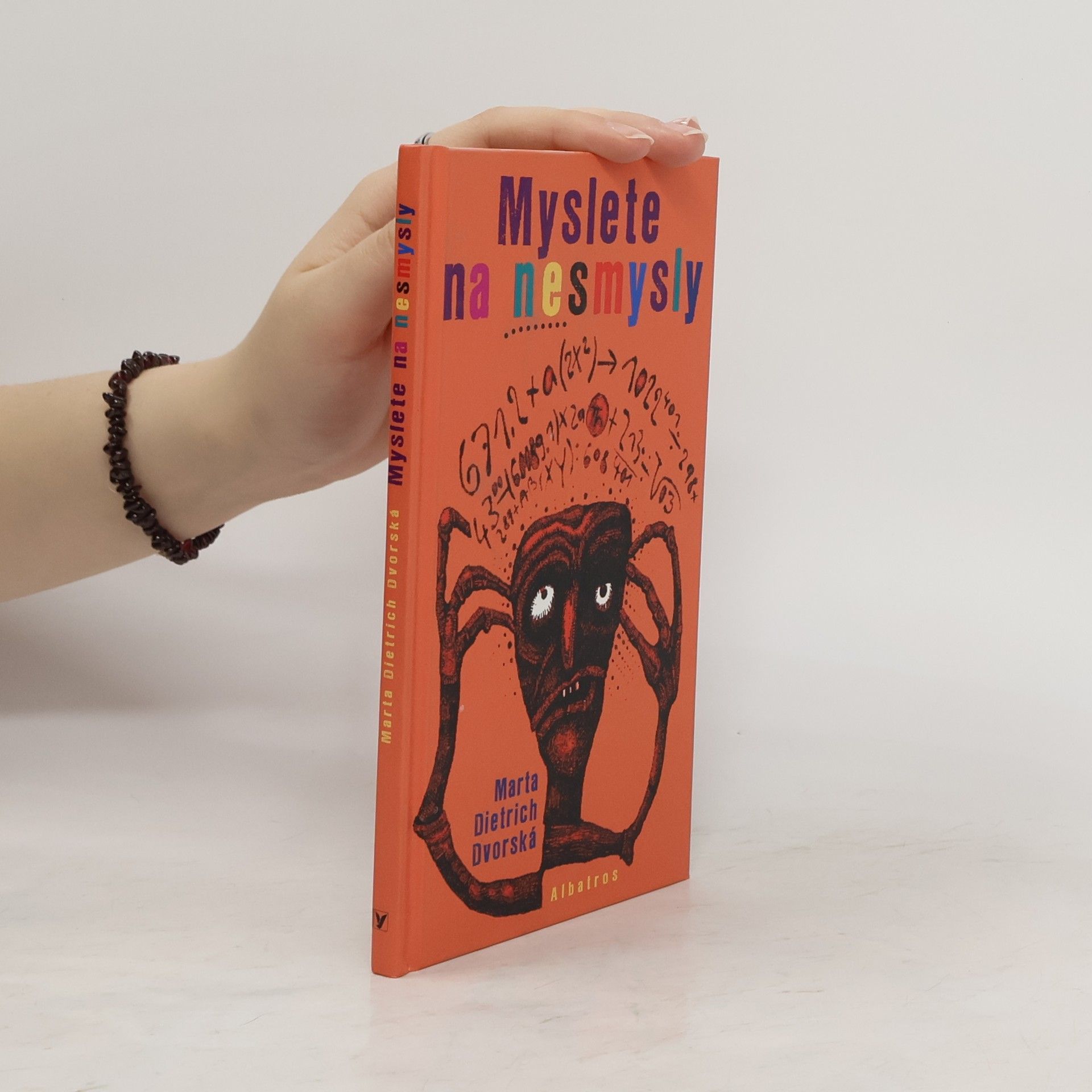 Marta Dietrich Dvorská Myslete na nesmysly