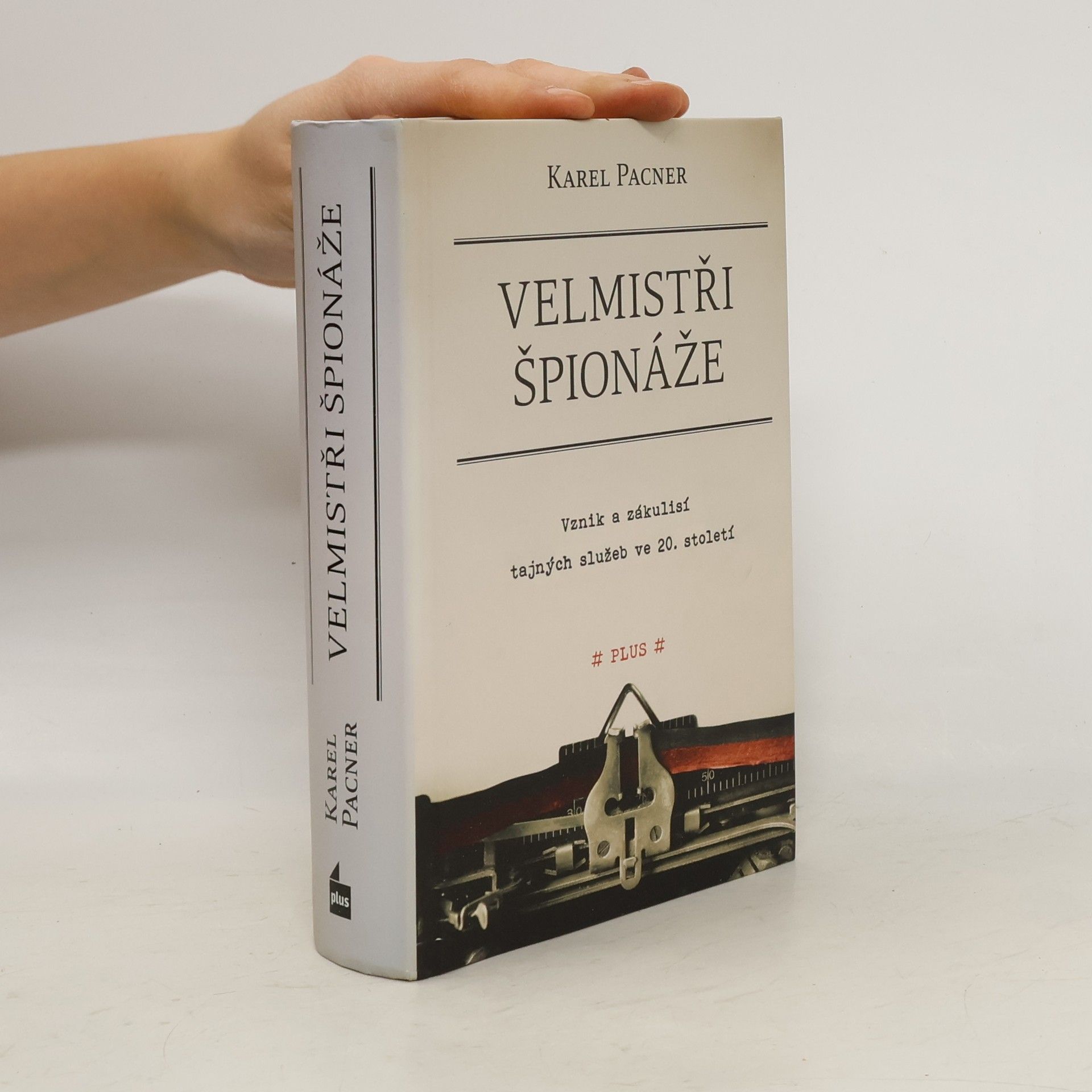 Karel Pacner Velmistři špionáže