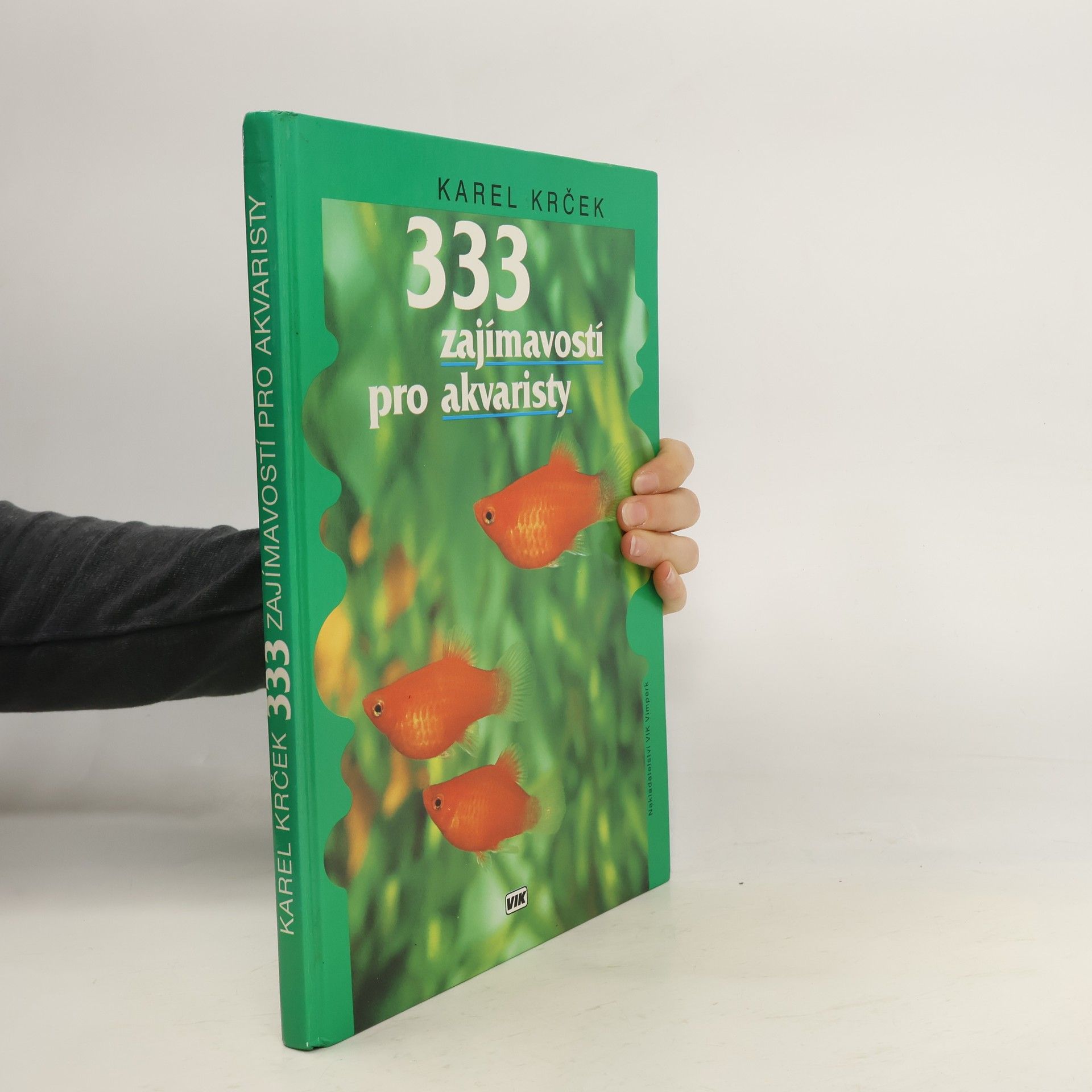 Karel Krček 333 zajímavostí pro akvaristy