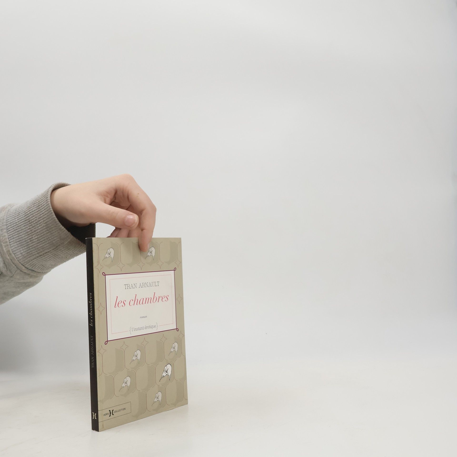 Tran Arnault L'instant érotique: Les chambres
