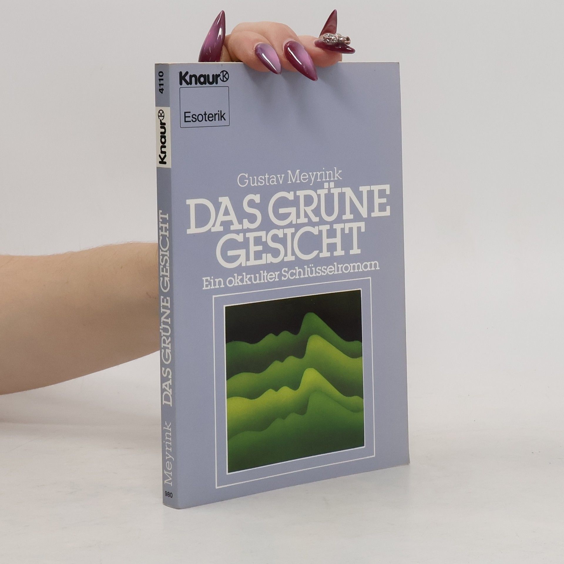 Gustav Meyrink Das grüne Gesicht : ein okkulter Schlüsselroman