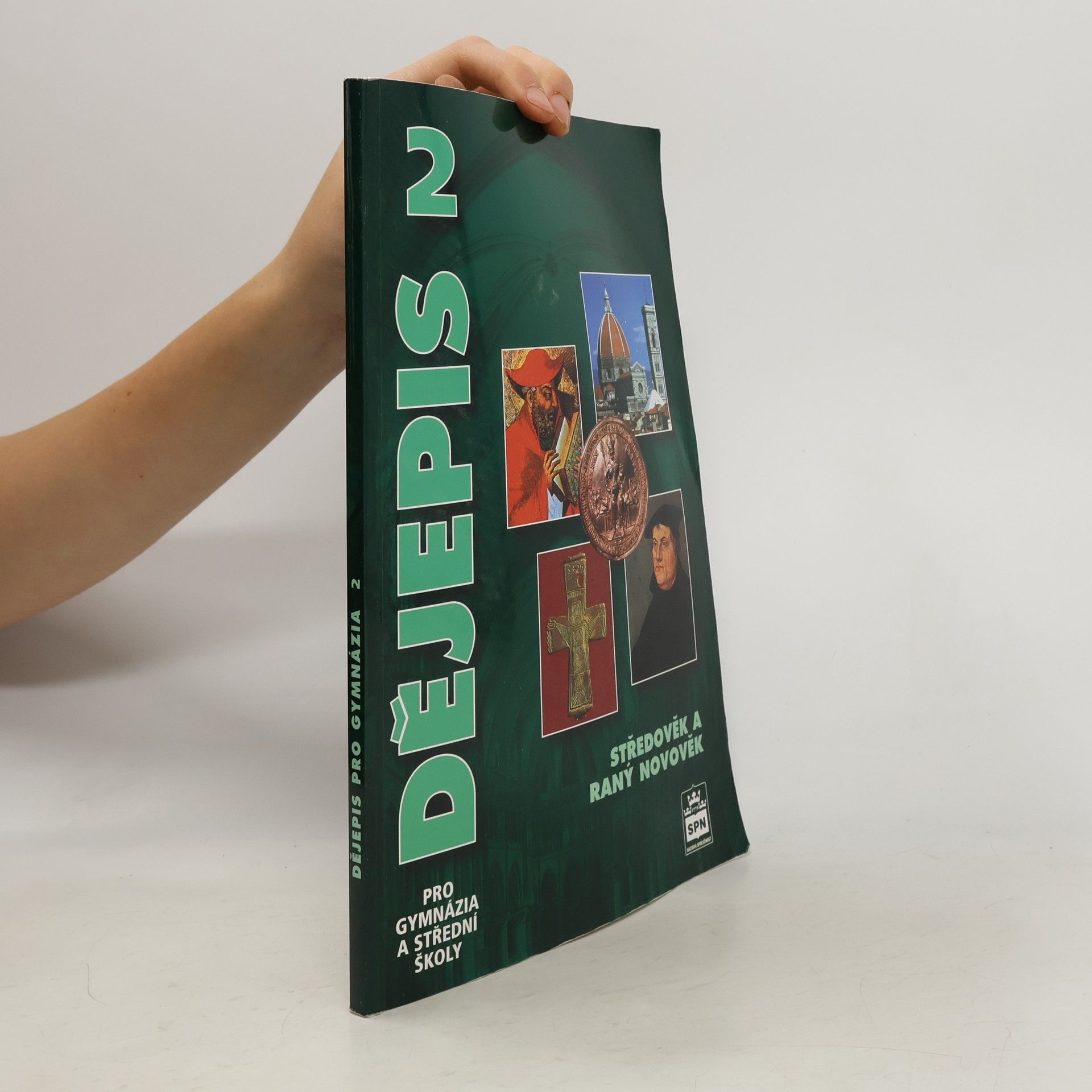 Dějepis pro gymnázia a střední školy 2. Středověk a raný novověk
