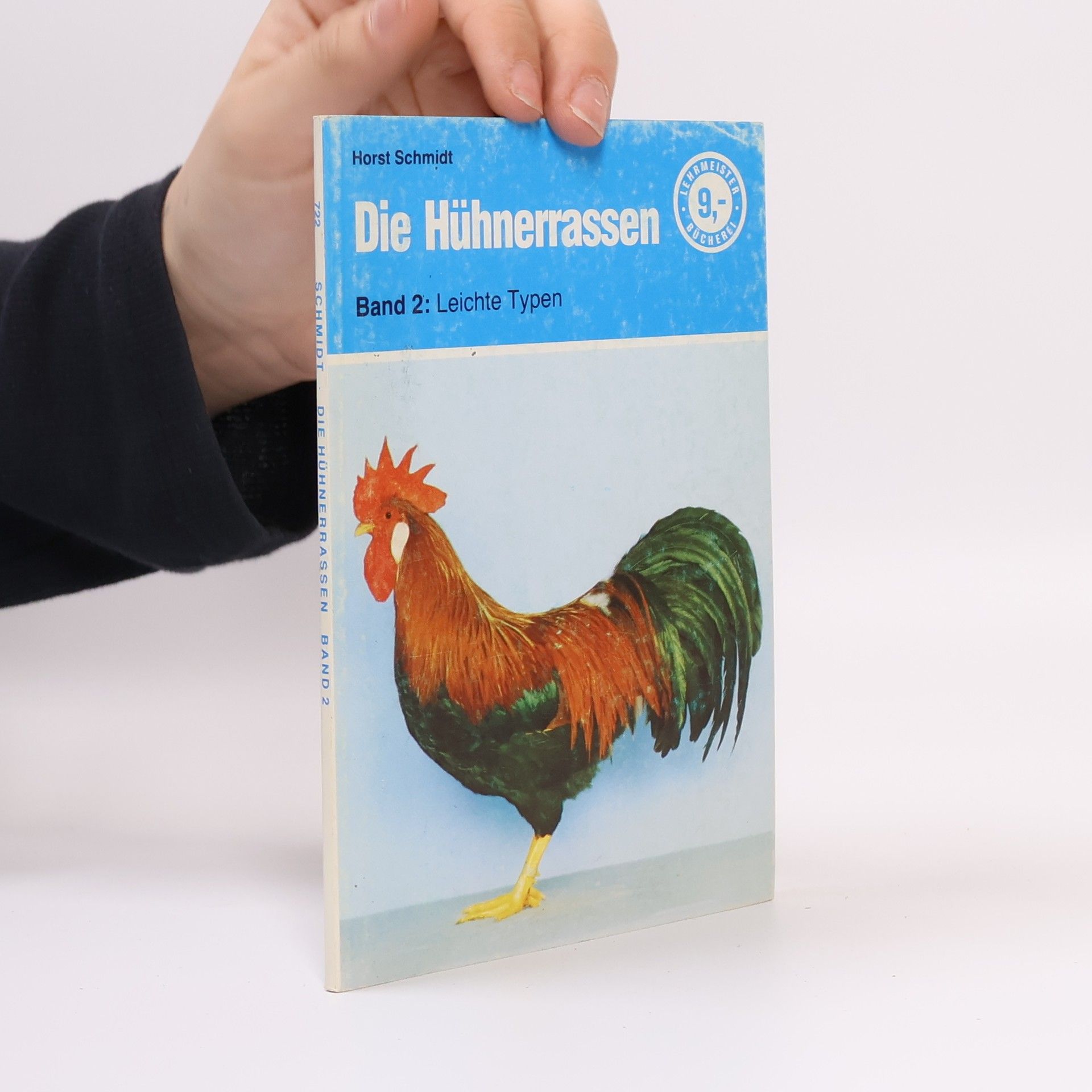 Horst Schmidt-Brümmer Die Hühnerrassen