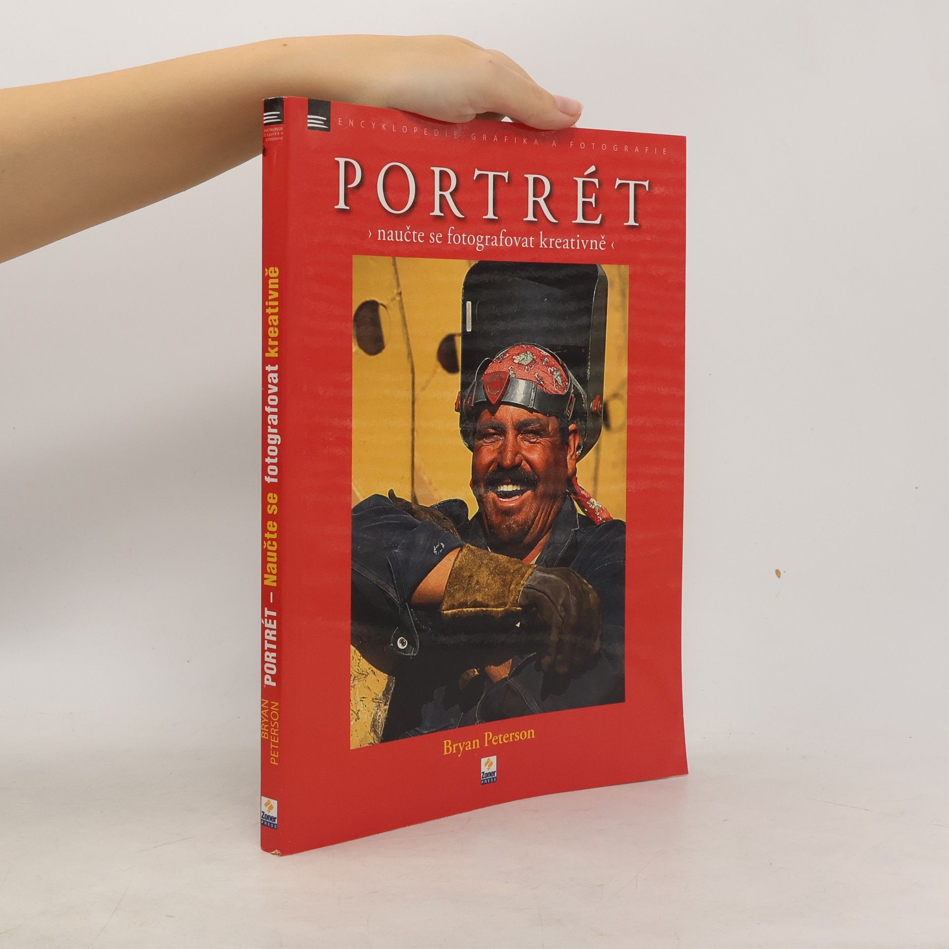 Bryan Peterson Portrét. Naučte se fotografovat kreativně