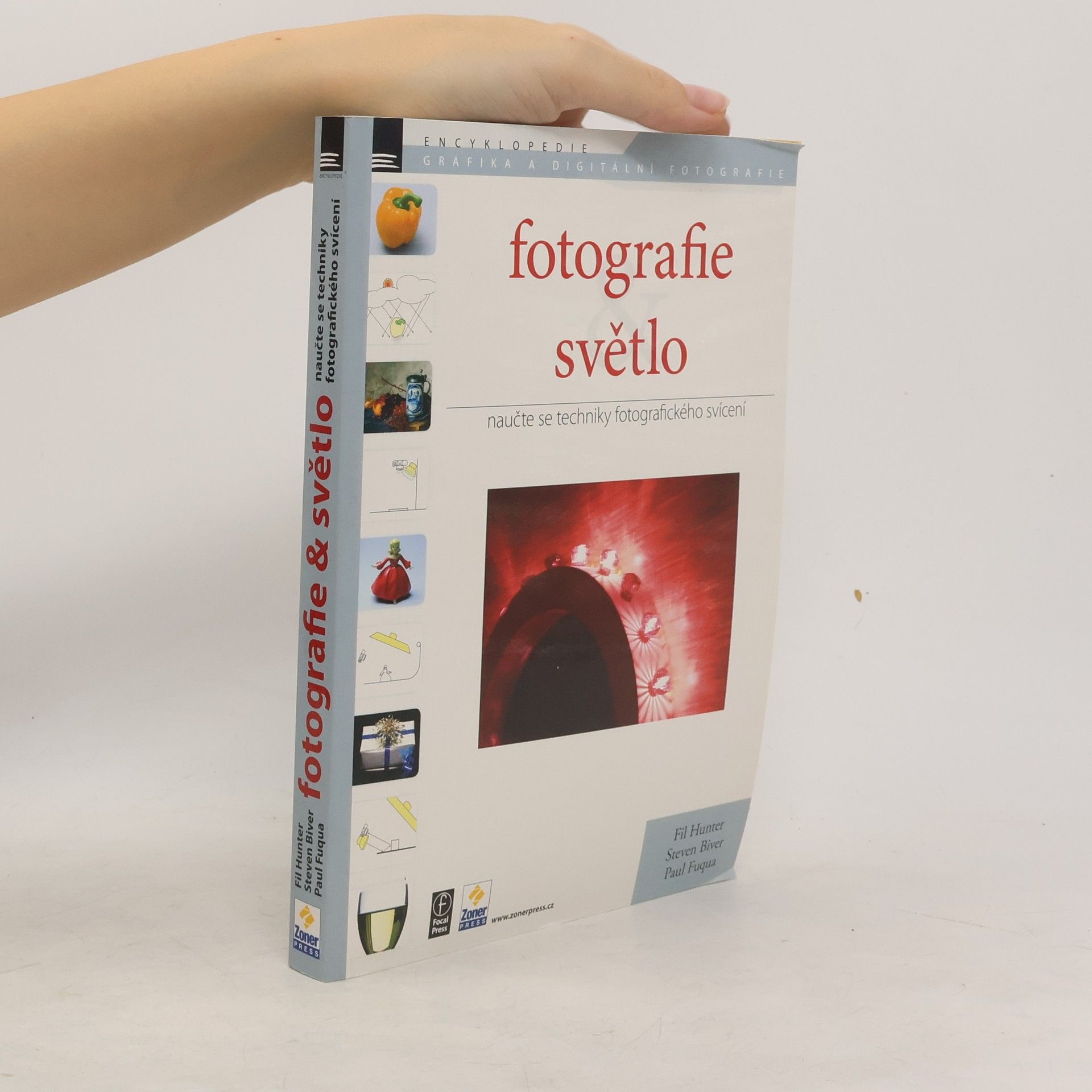 Fil Hunter Fotografie & světlo : naučte se techniky fotografického svícení