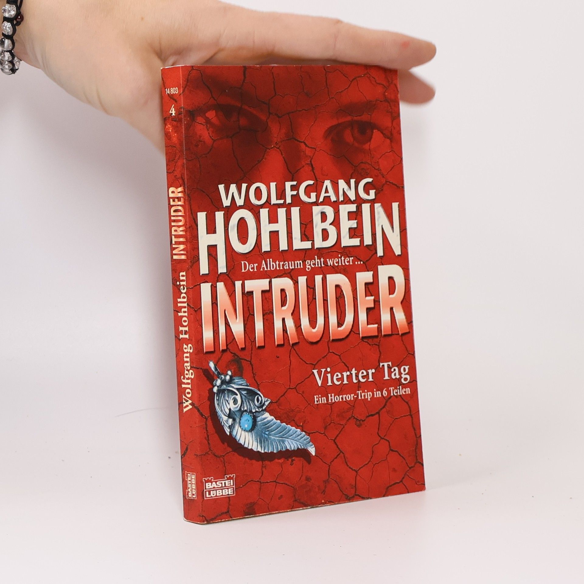 Wolfgang Hohlbein Intruder 04. Vierter Tag.