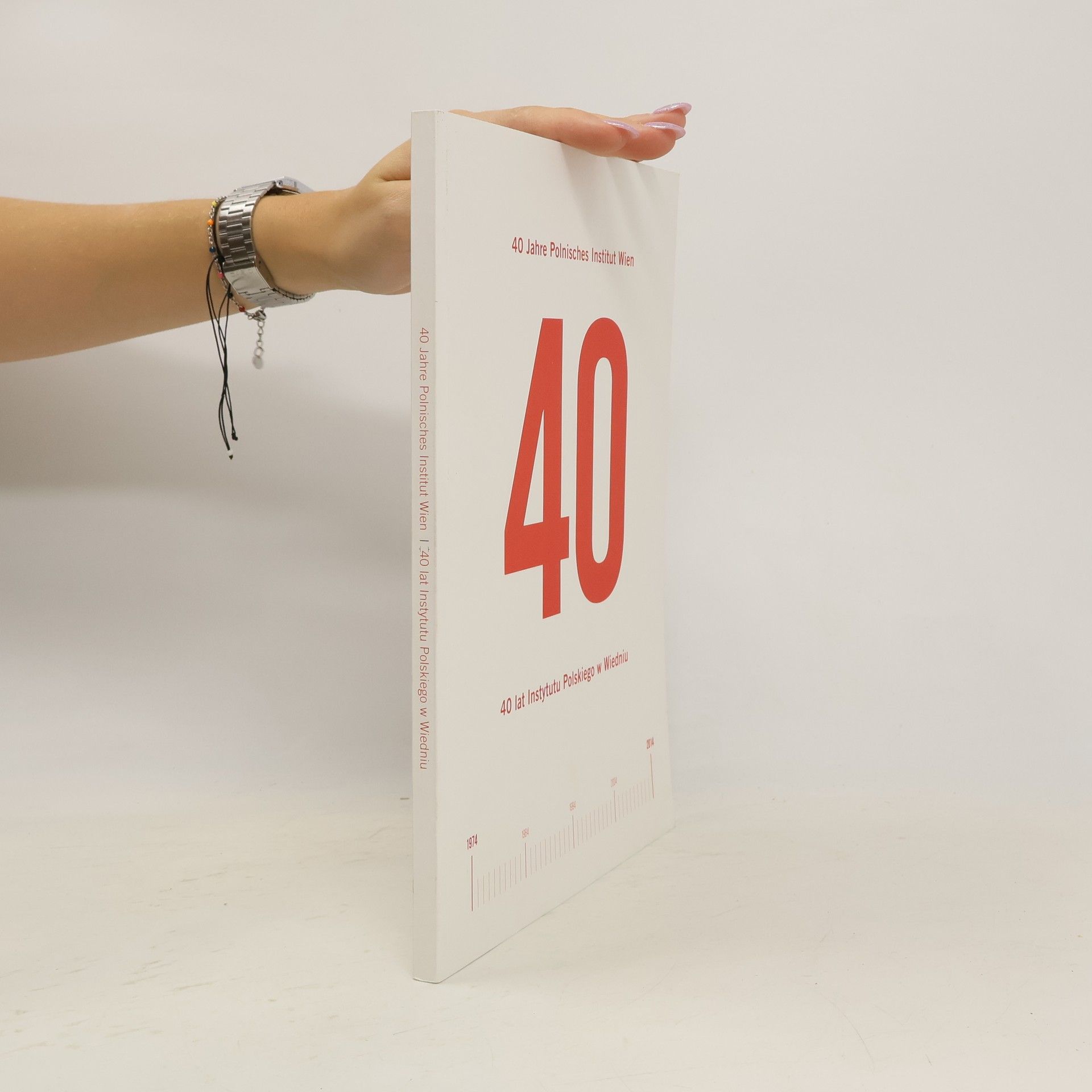 Magdalena Bielecka 1974-2014 - 40 Jahre Polnisches Institut Wien