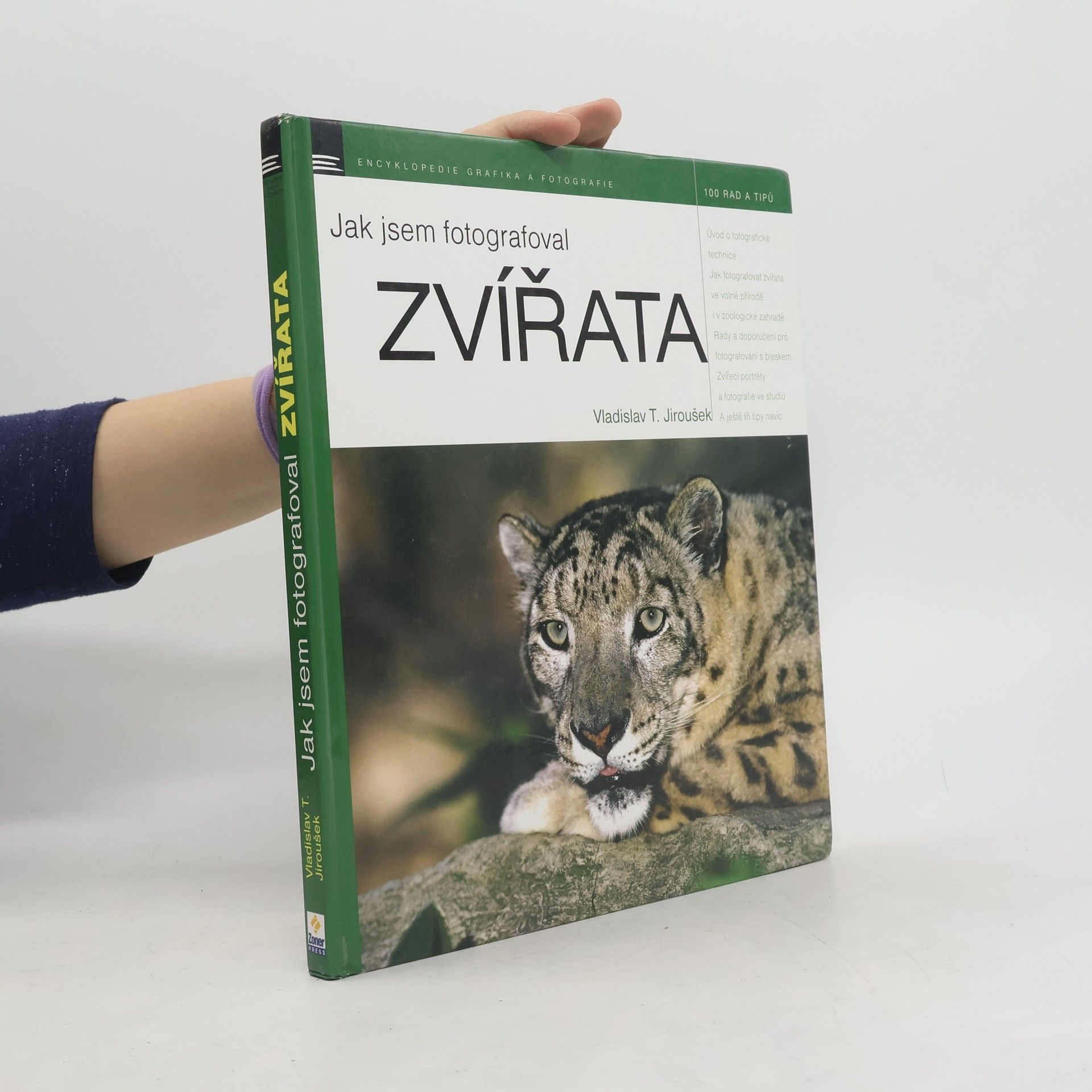 Vladislav Tomáš Jiroušek Jak jsem fotografoval zvířata