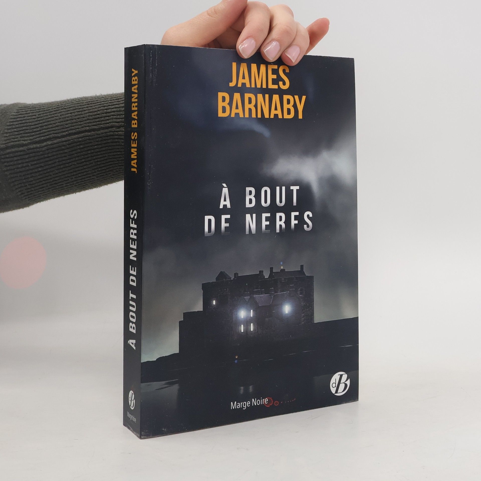 James Barnaby À bout de nerfs