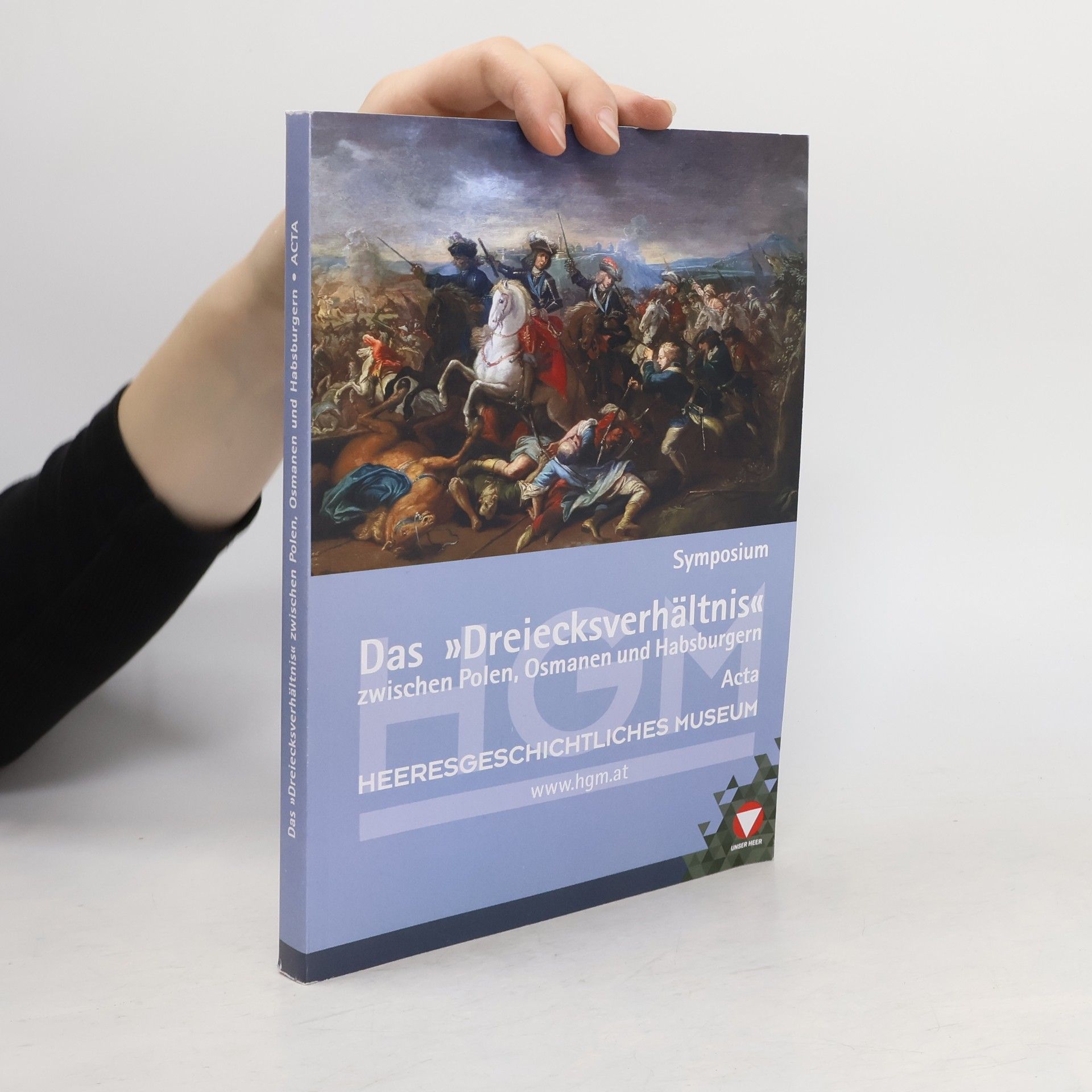 Various authors Das "Dreiecksverhältnis" zwischen Polen, Osmanen und Habsburgern