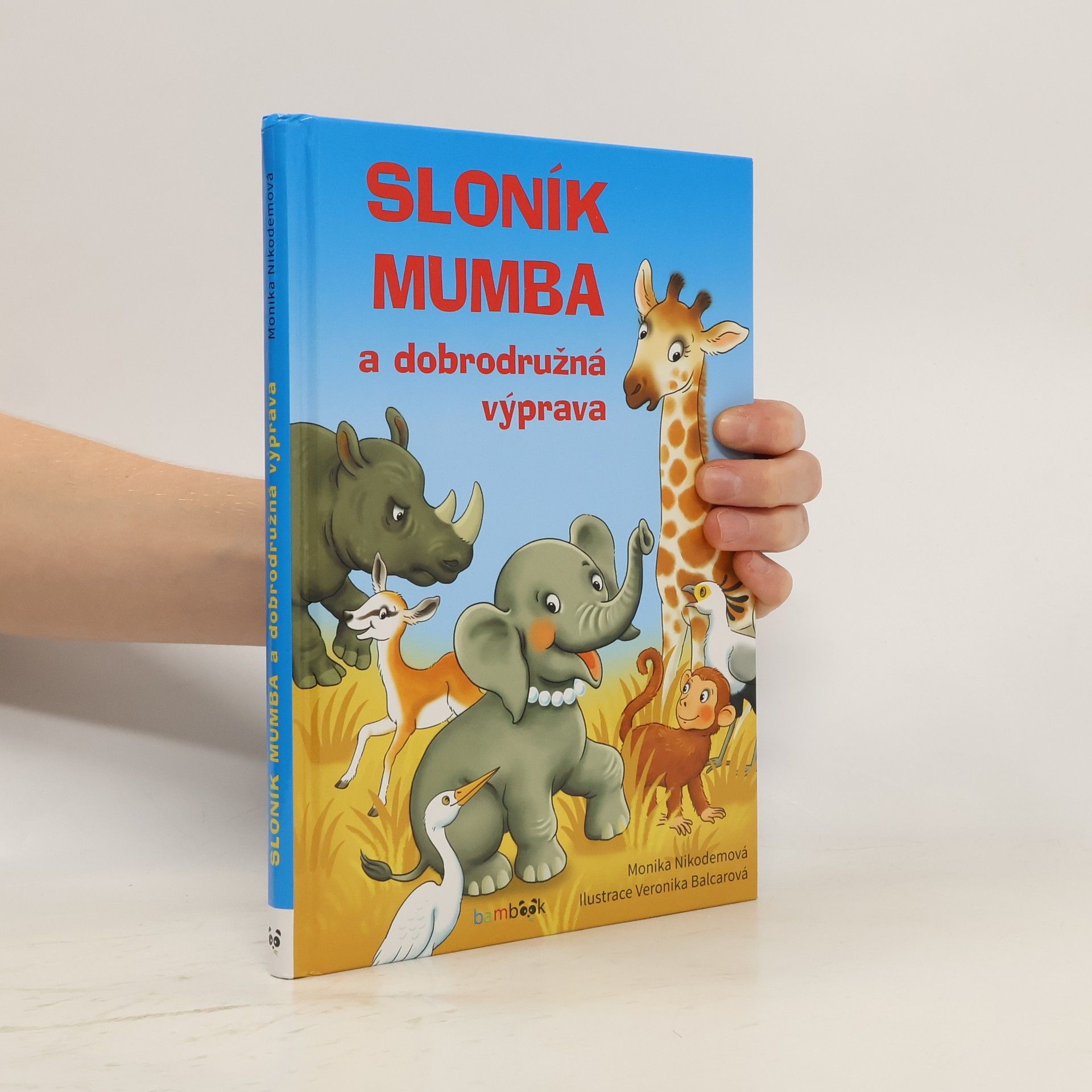 Monika Nikodemová Sloník Mumba a dobrodružná výprava