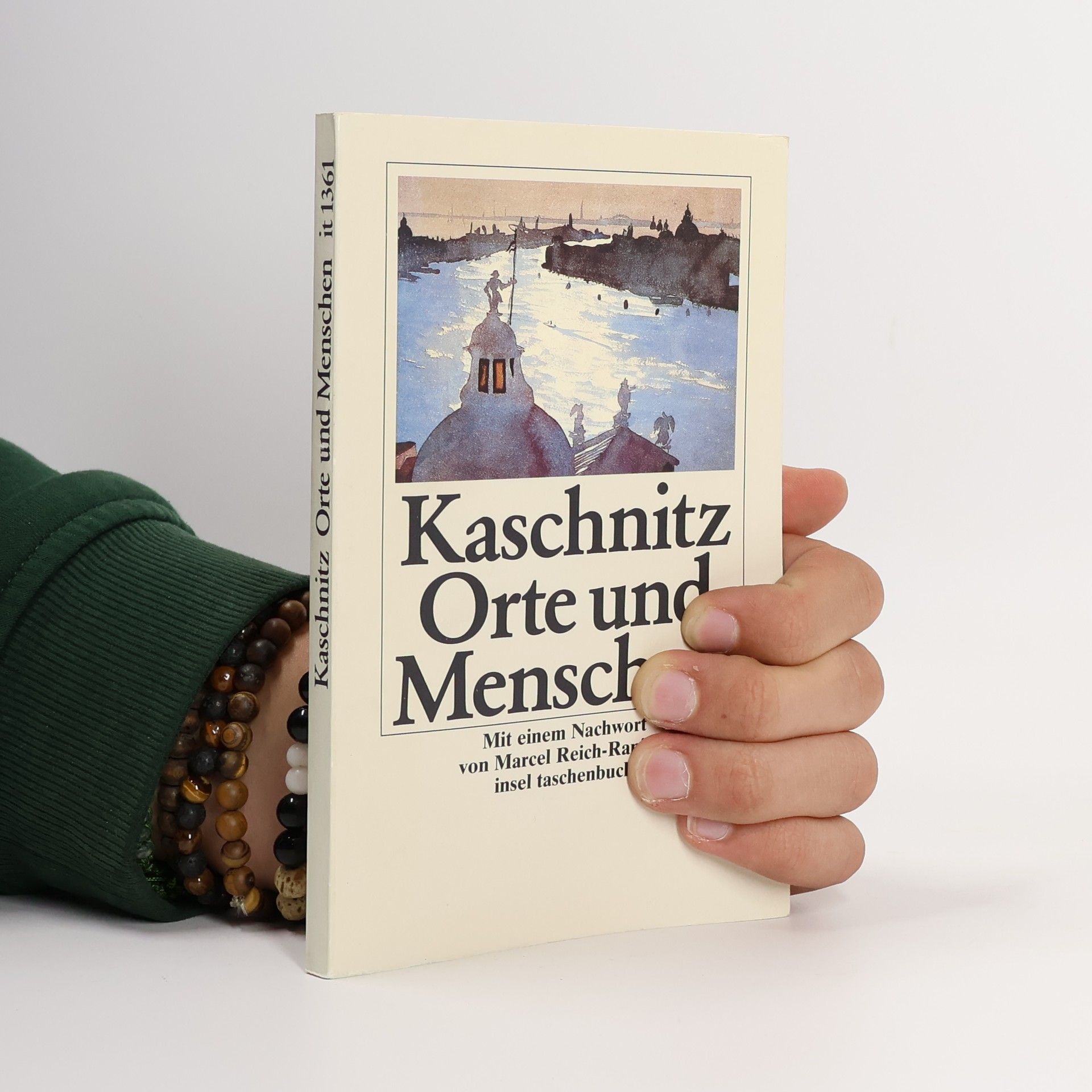 Marie Luise Kaschnitz Orte und Menschen