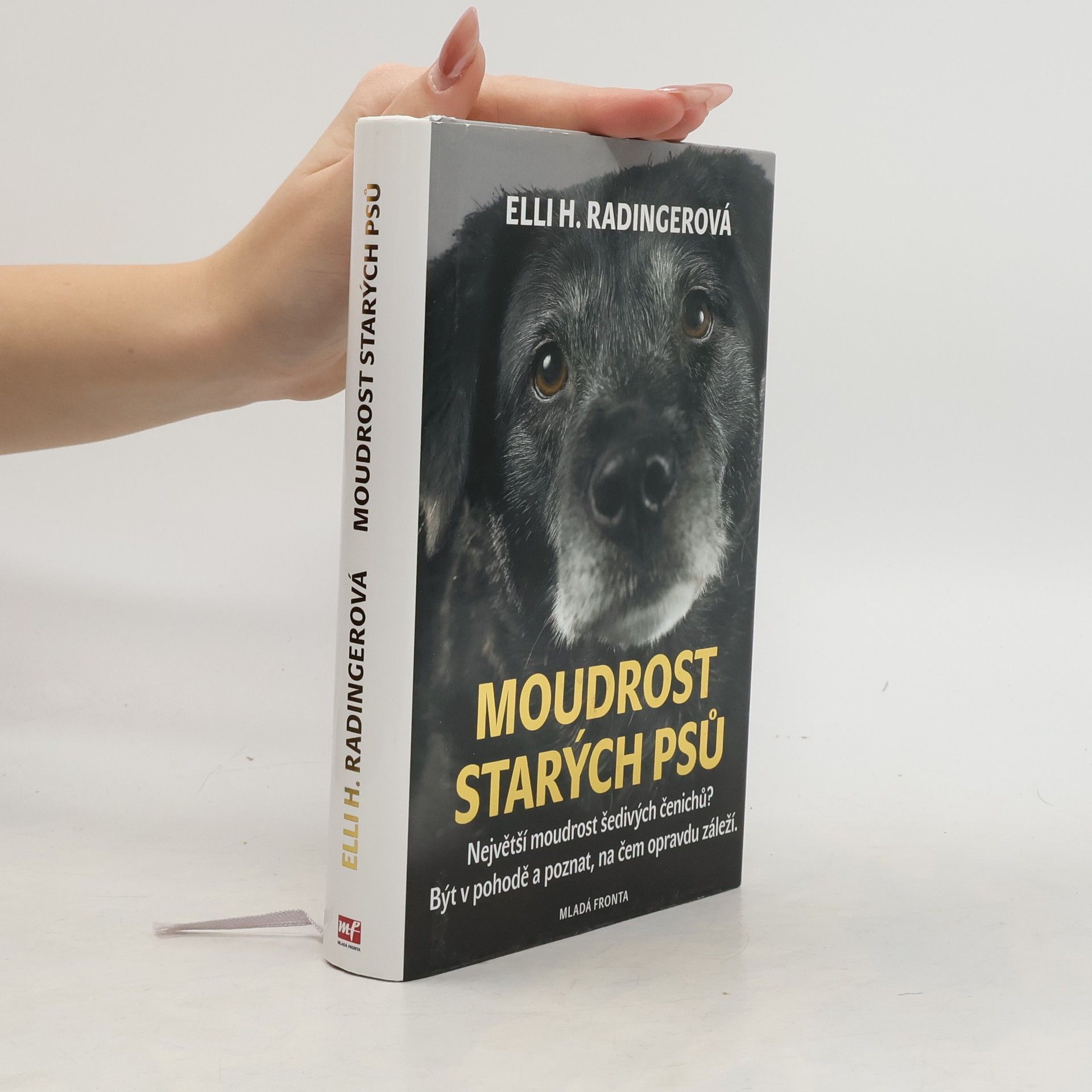 Elli H. Radinger Moudrost starých psů