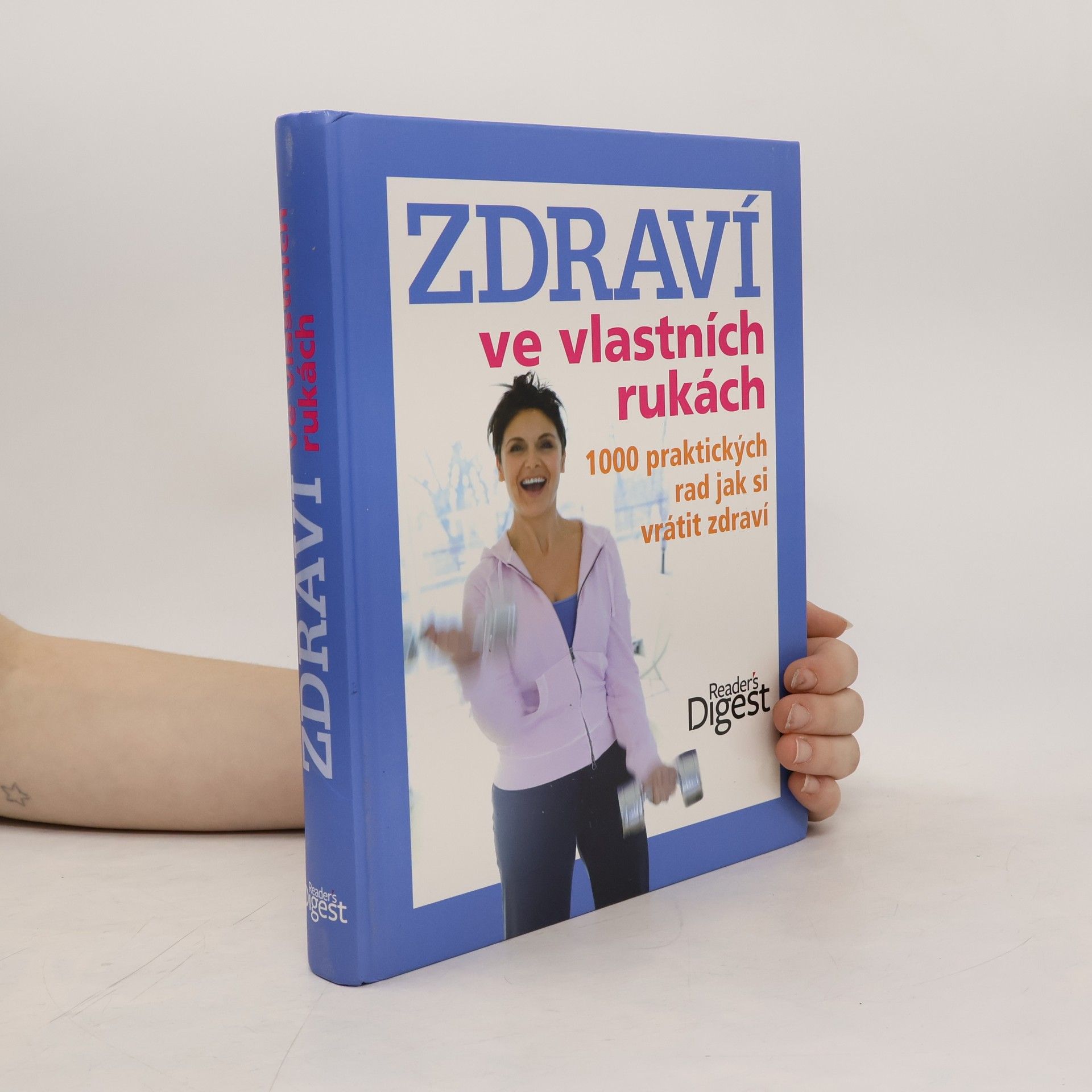 Ailsa Coquhoun Zdraví ve vlastních rukách. 1000 praktických rad jak si vrátit zdraví