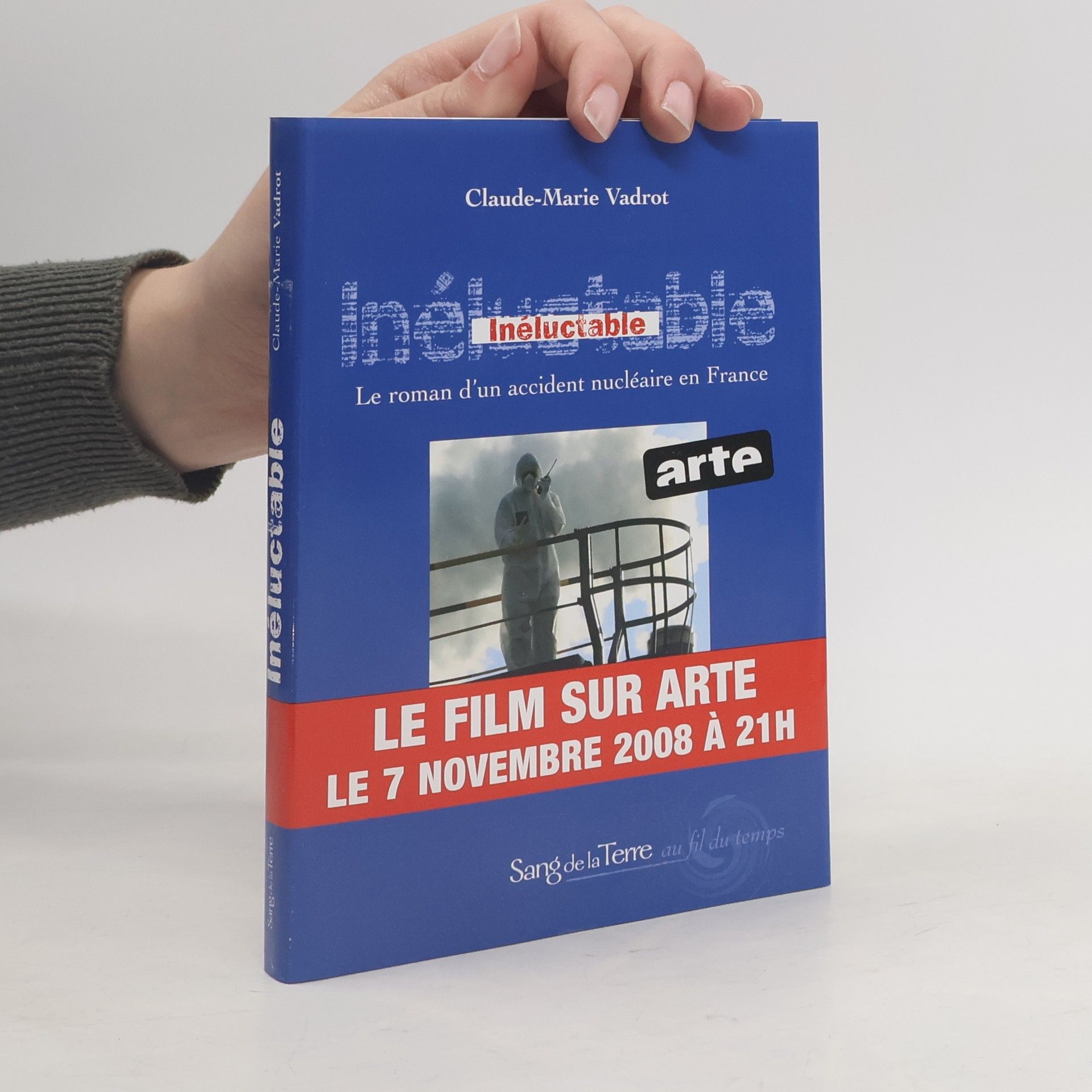 Claude Marie Vadrot Inéluctable