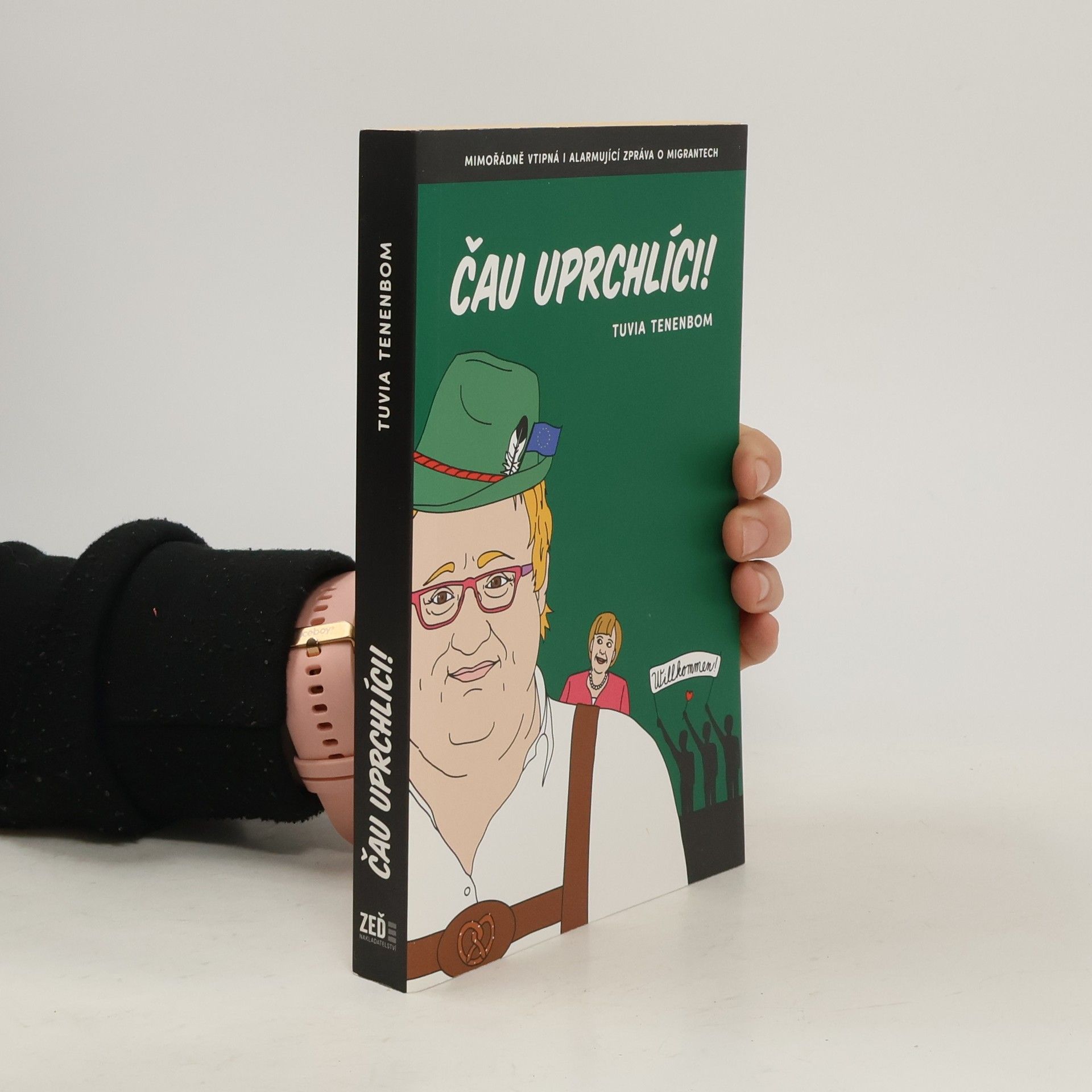 Tuvia Tenenbom Čau, uprchlíci!