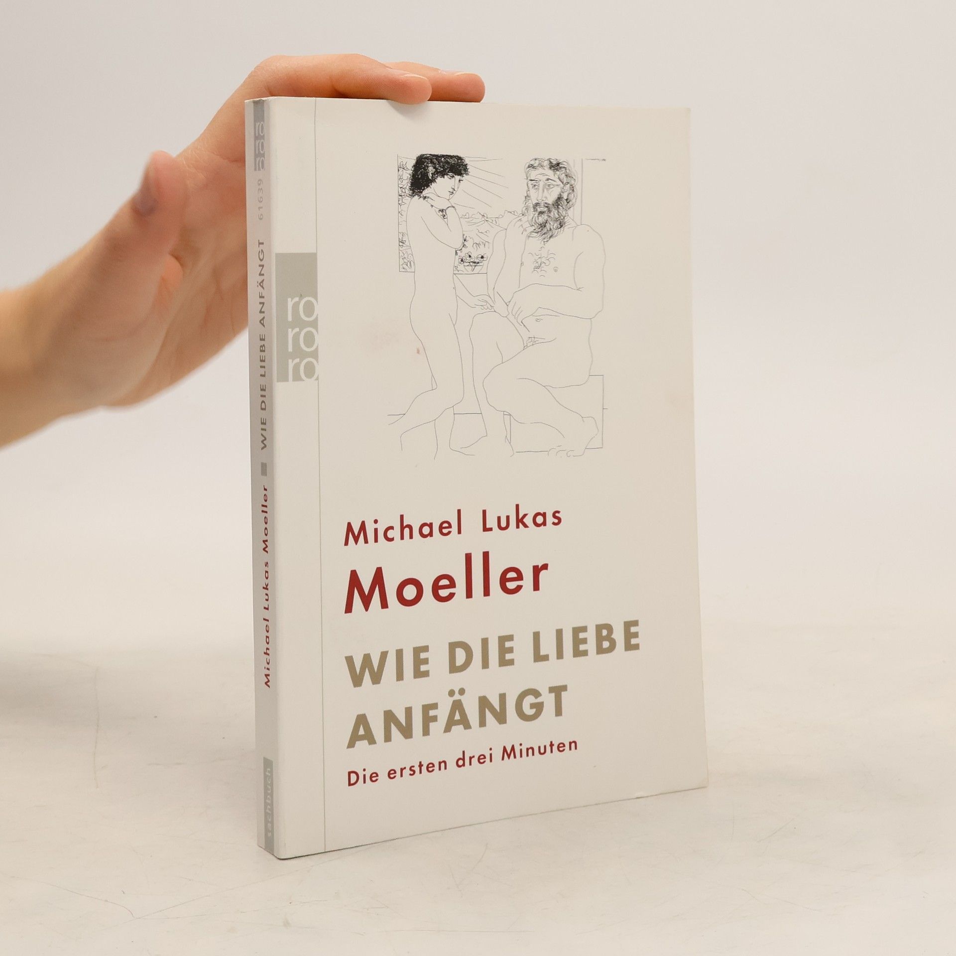 Michael Lukas Moeller Wie die Liebe anfängt