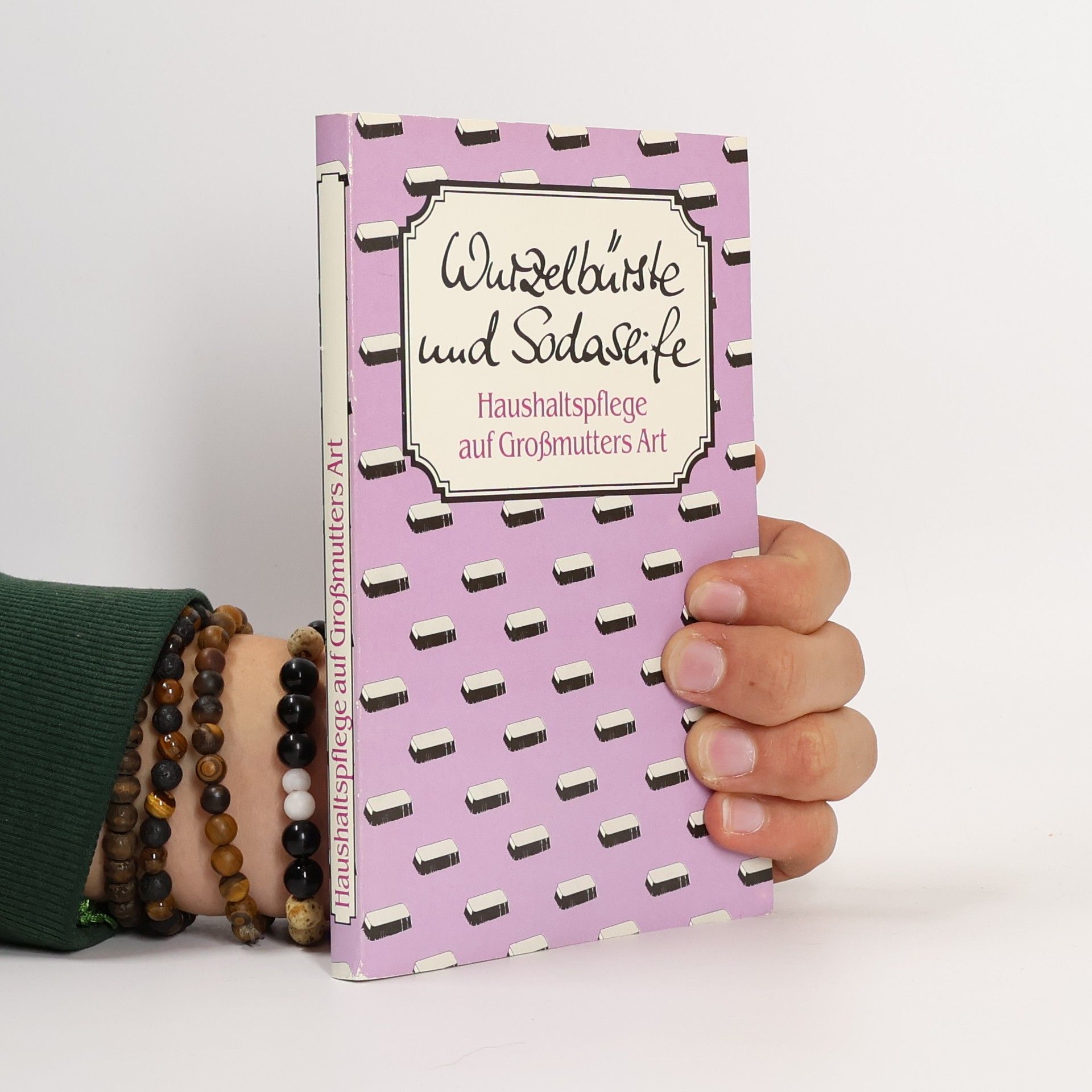 Collectif d'auteurs Wurzelbürste und Sodaseife