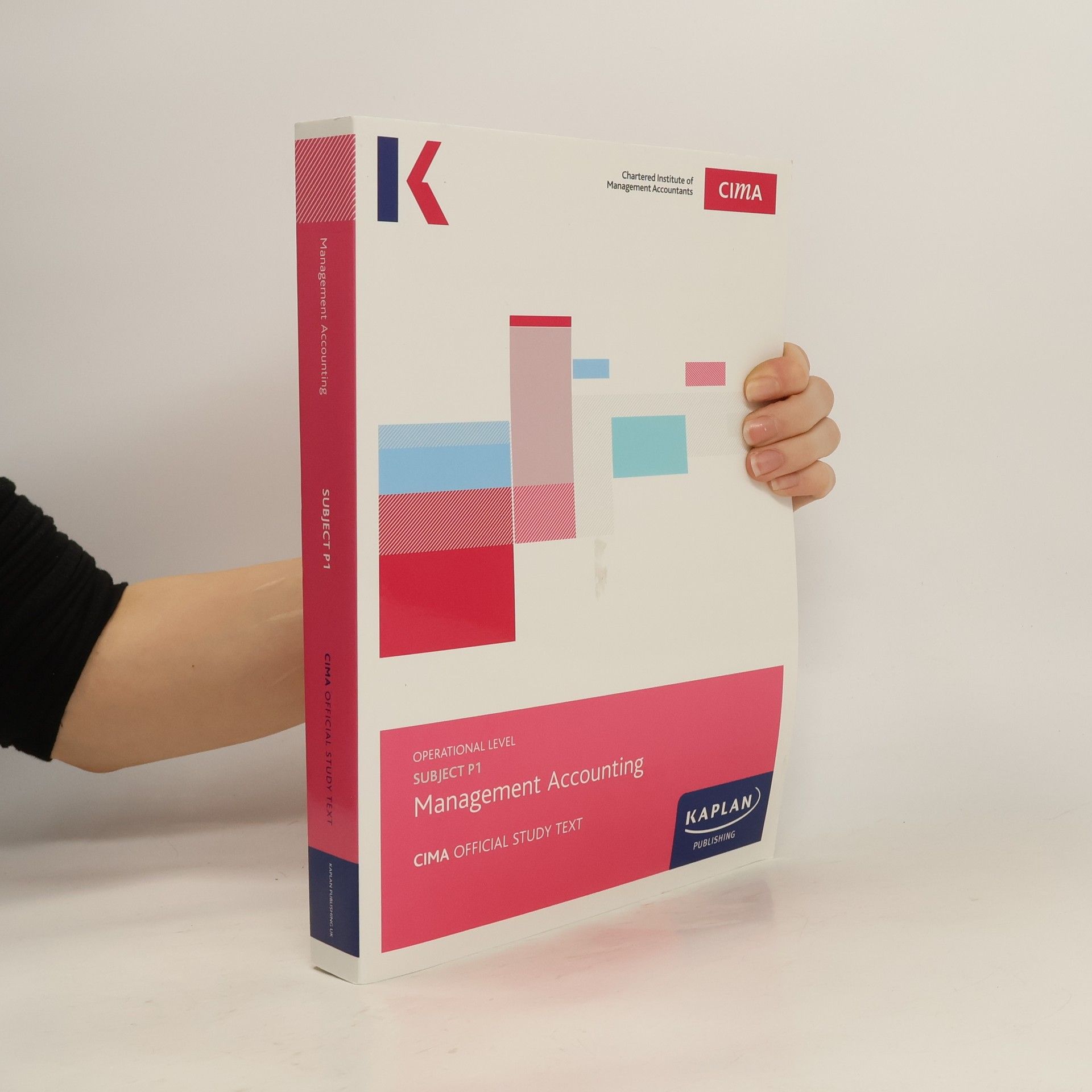 KAPLAN PUBLISHING. P1 MANAGEMENT ACCOUNTING - Study Text