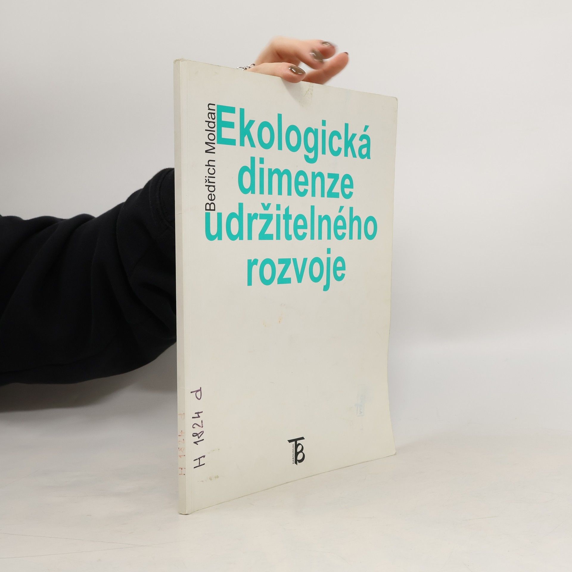 Bedřich Moldan Ekologická dimenze udržitelného rozvoje