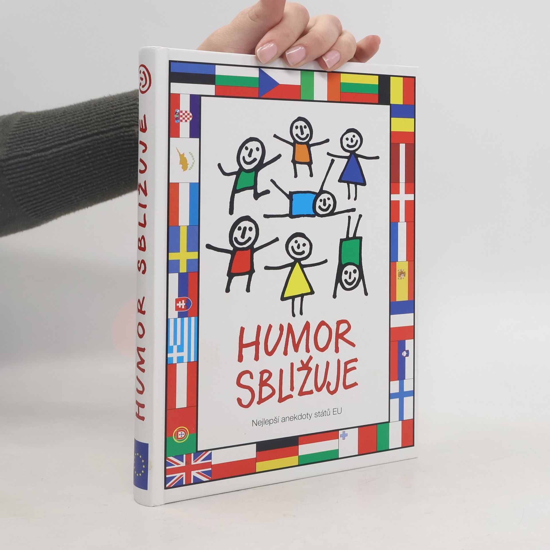 Collectif d'auteurs Humor sbližuje. Nejlepší anekdoty států EU