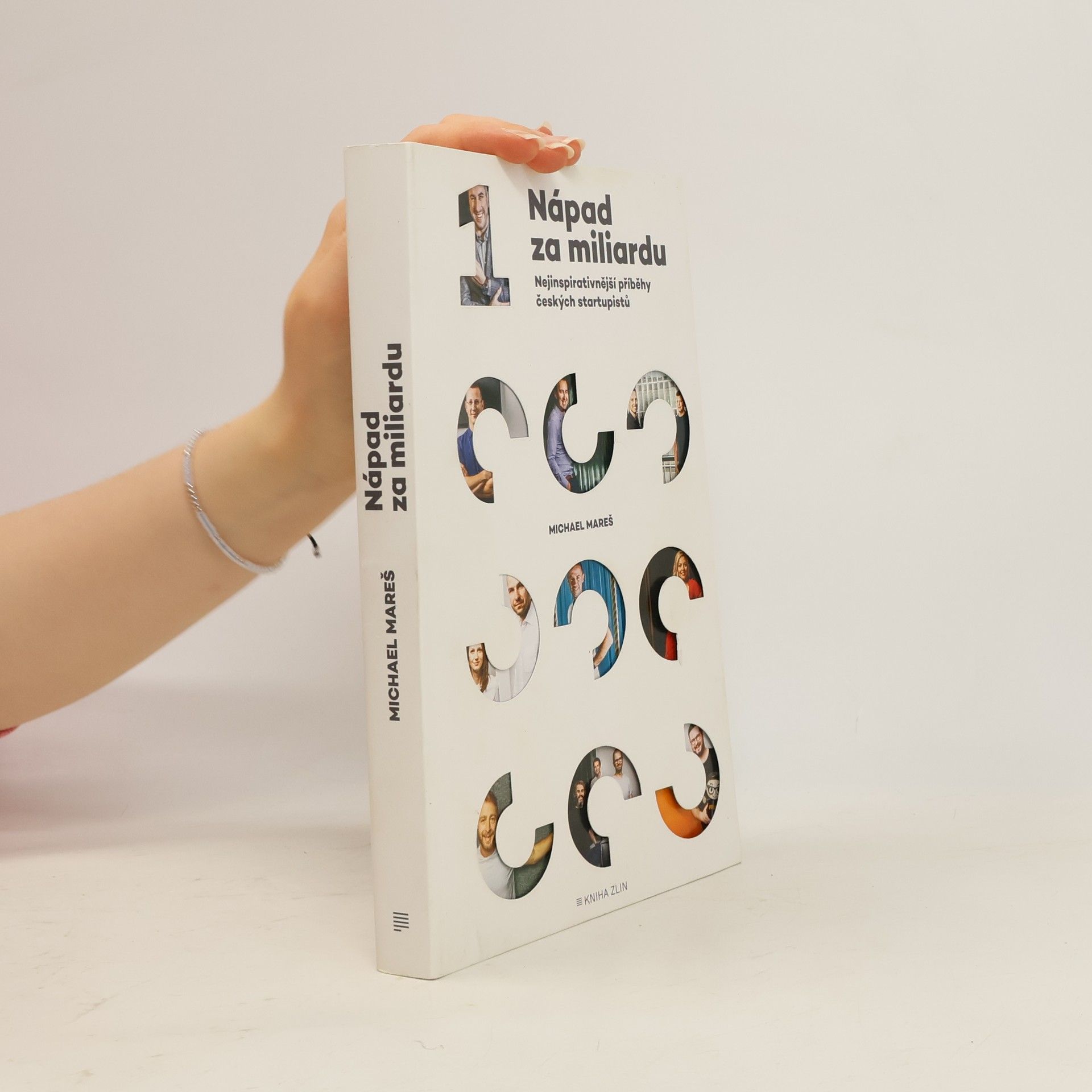 Michael Mareš Nápad za miliardu : nejinspirativnější příběhy českých startupistů
