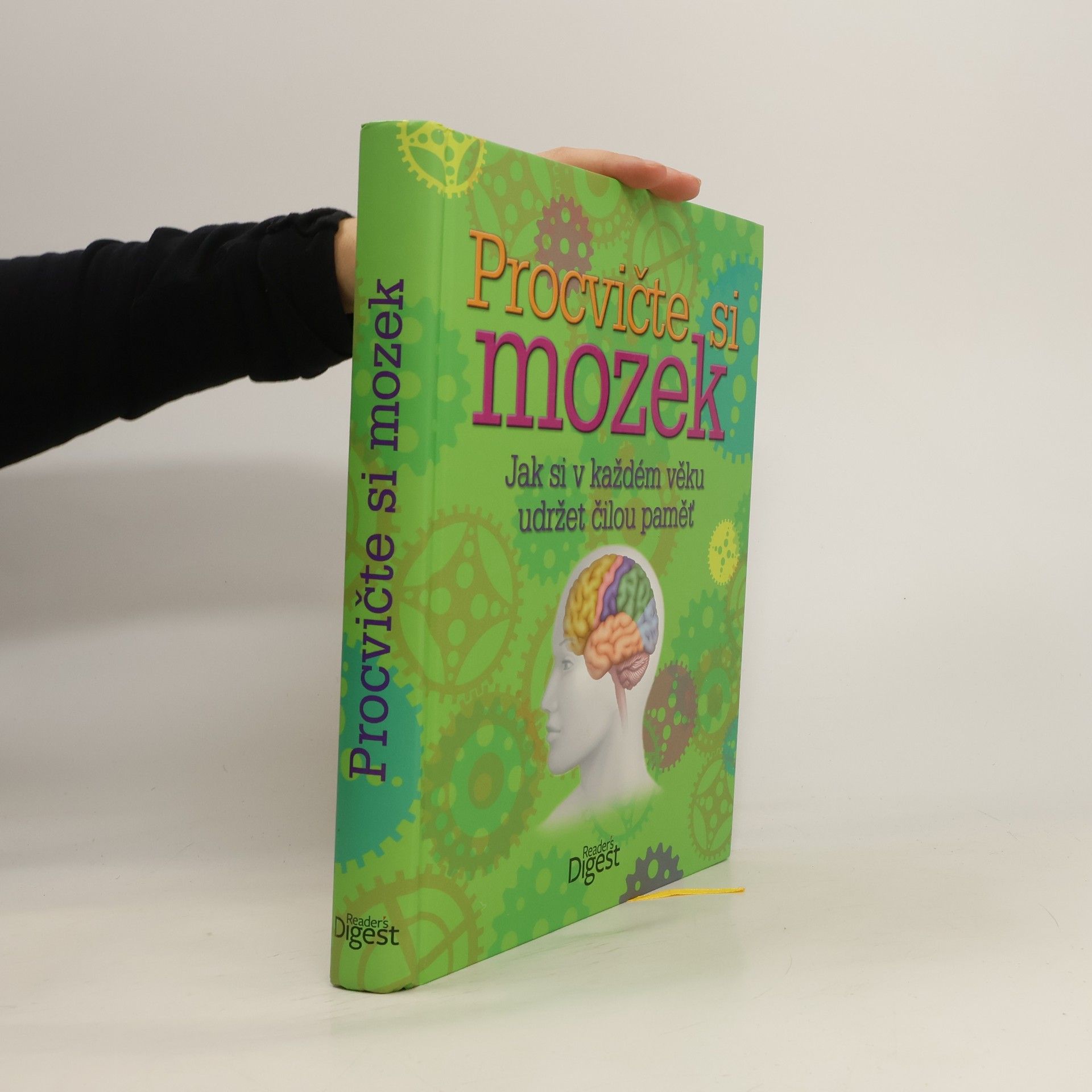 Autorenkollektiv Procvičte si mozek: Jak si v každém věku udržet čilou paměť