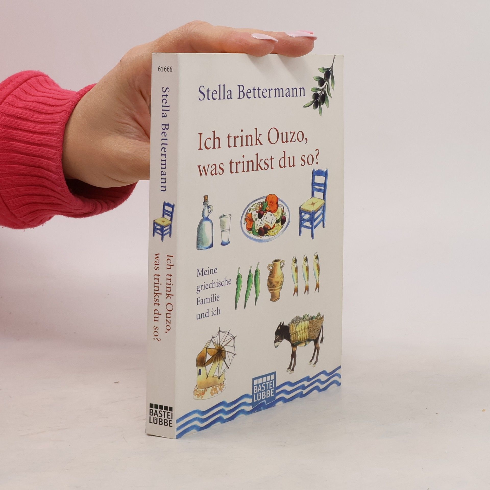Stella Bettermann Ich trink Ouzo, was trinkst du so?