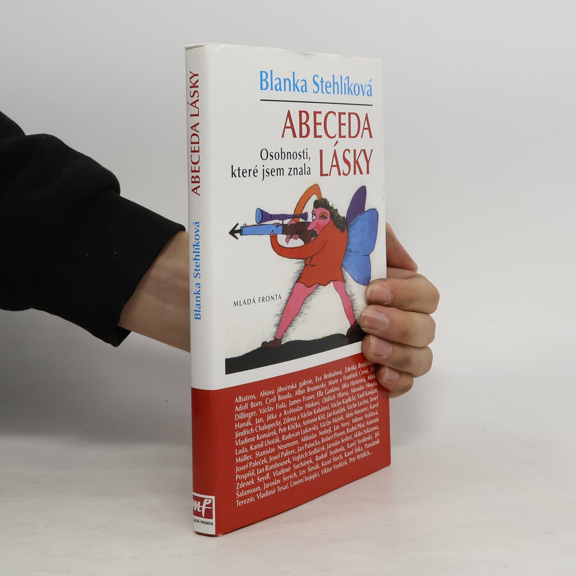 Blanka Stehlíková Abeceda lásky. Osobnosti, které jsem znala