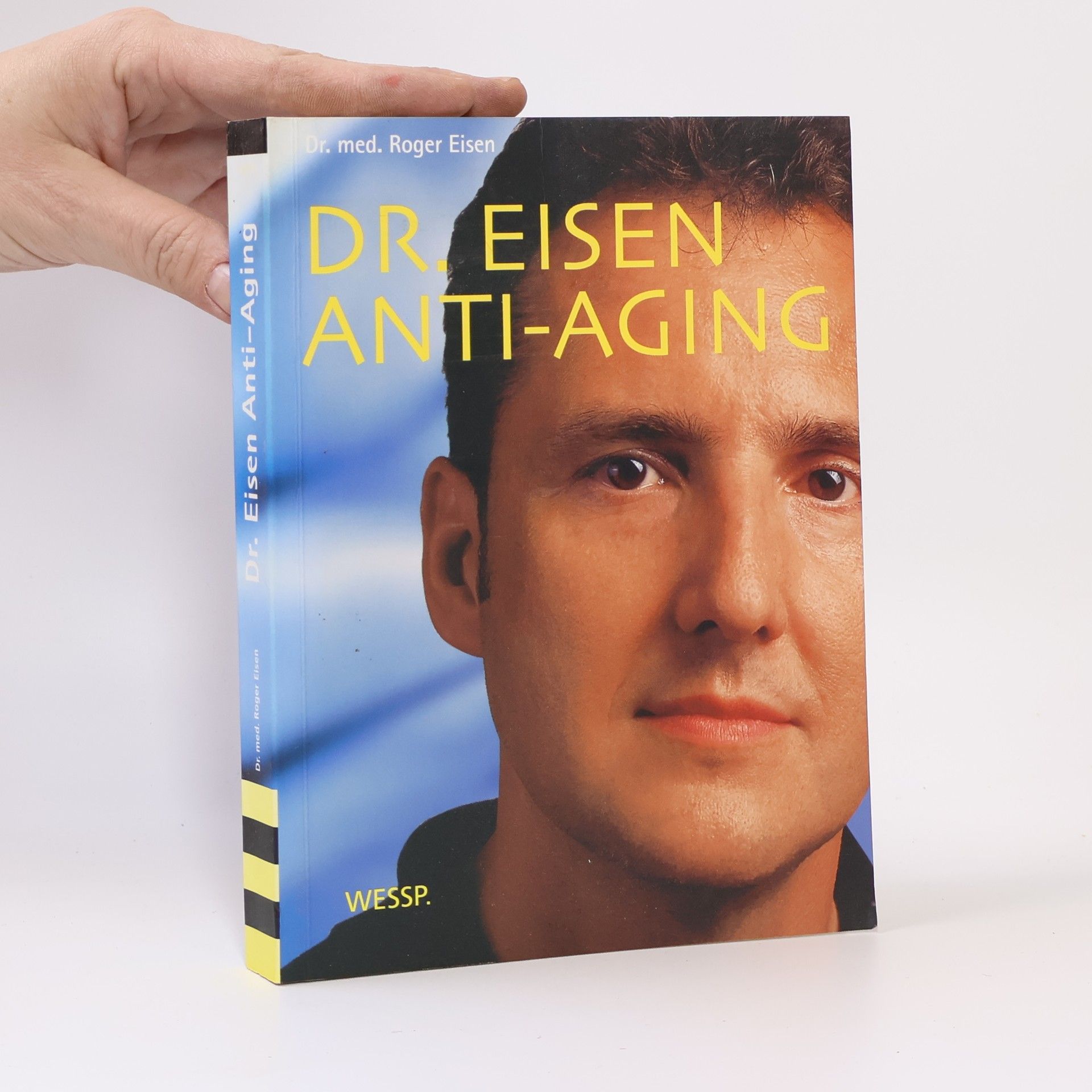 Roger Eisen Dr. Eisen Anti-Aging