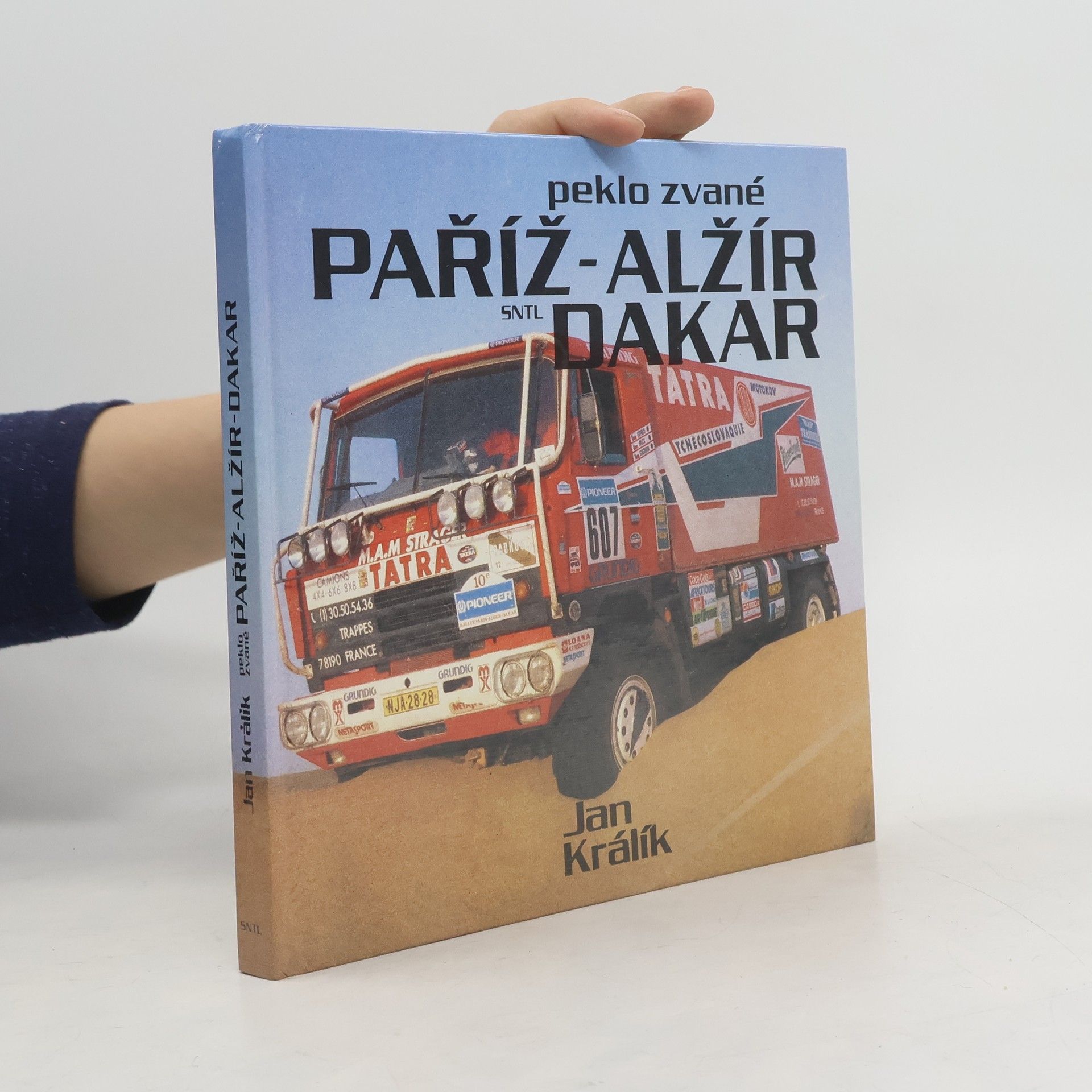 Jan Králík Peklo zvané Paříž-Alžír-Dakar