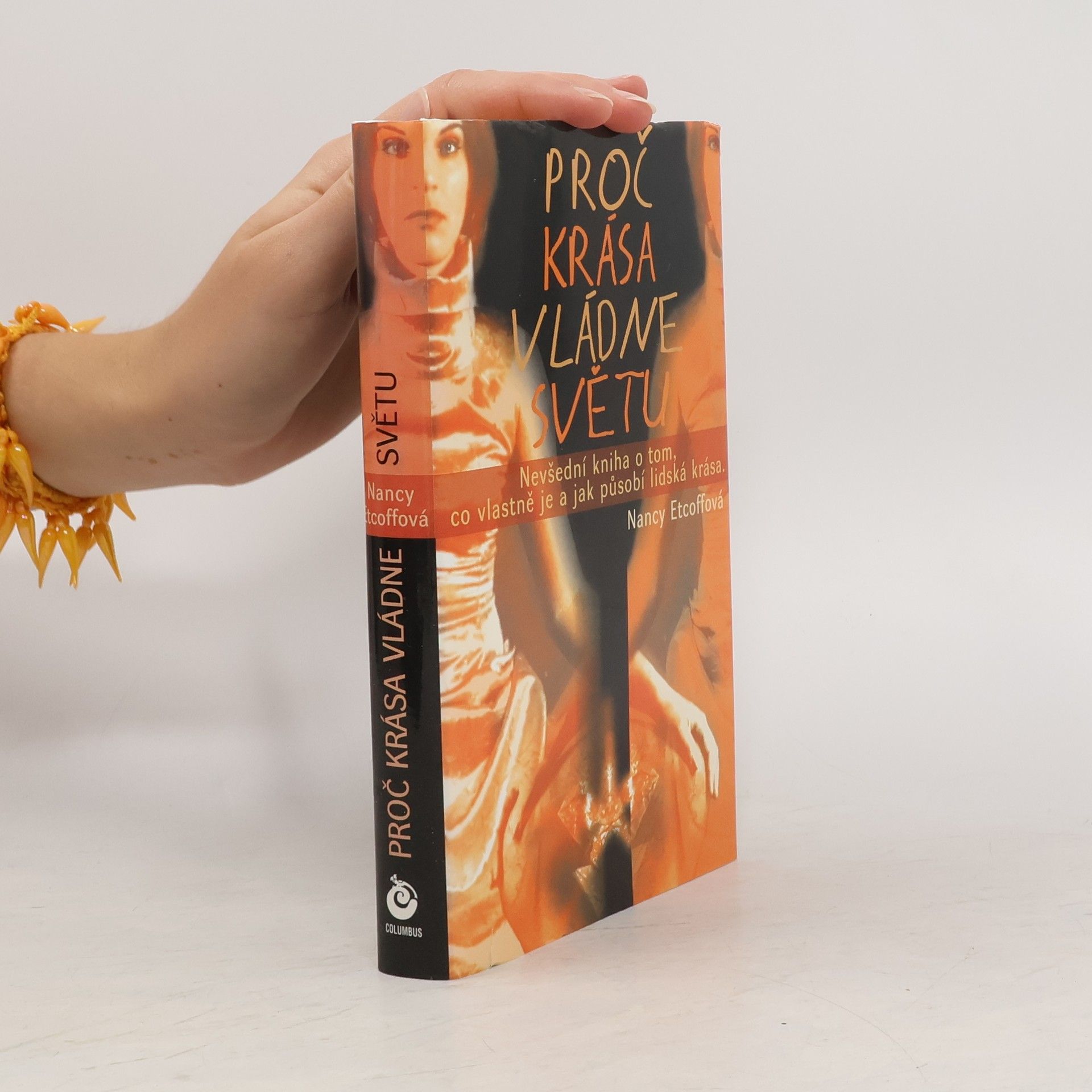 Nancy L. Etcoff Proč krása vládne světem