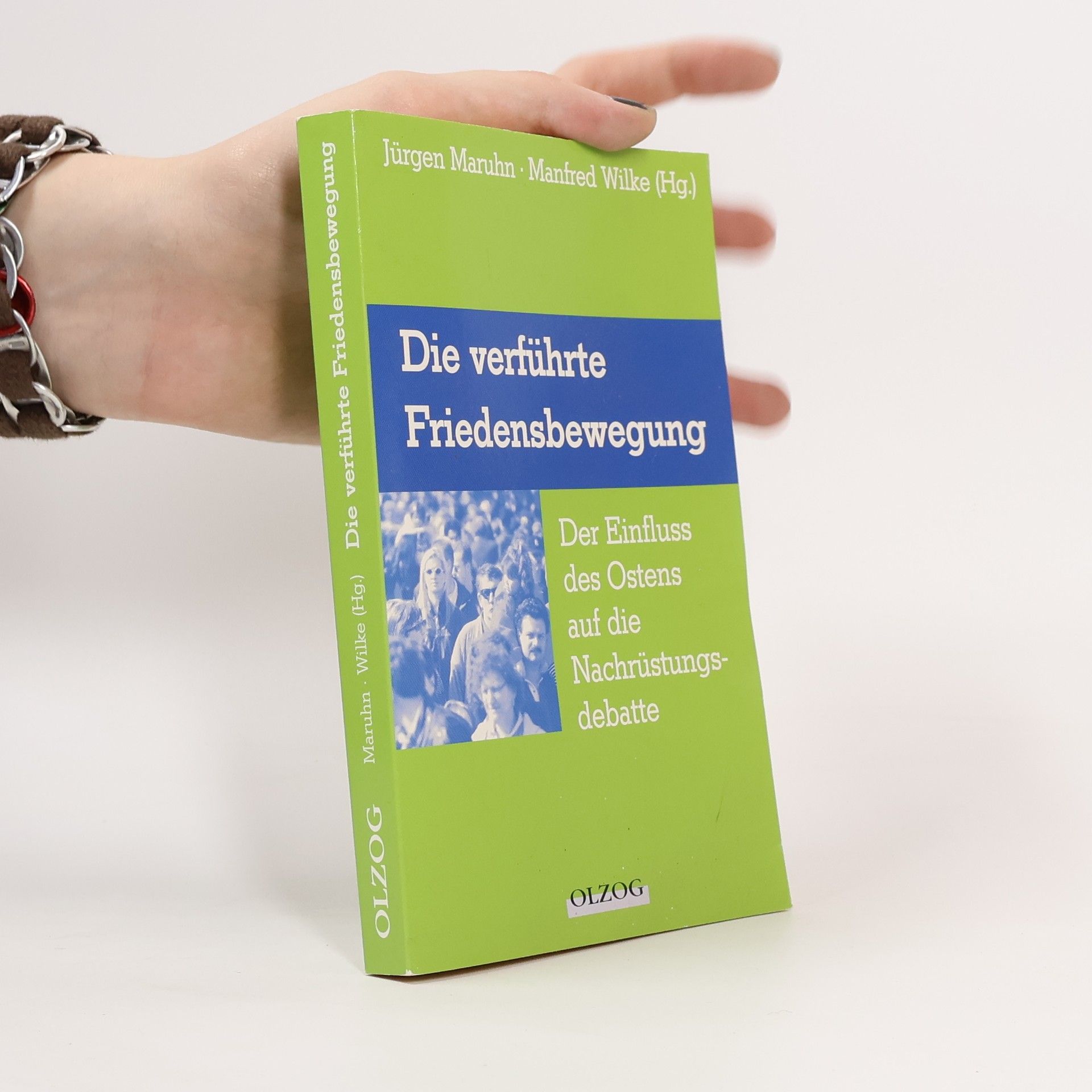 Jürgen Maruhn Die verführte Friedensbewegung