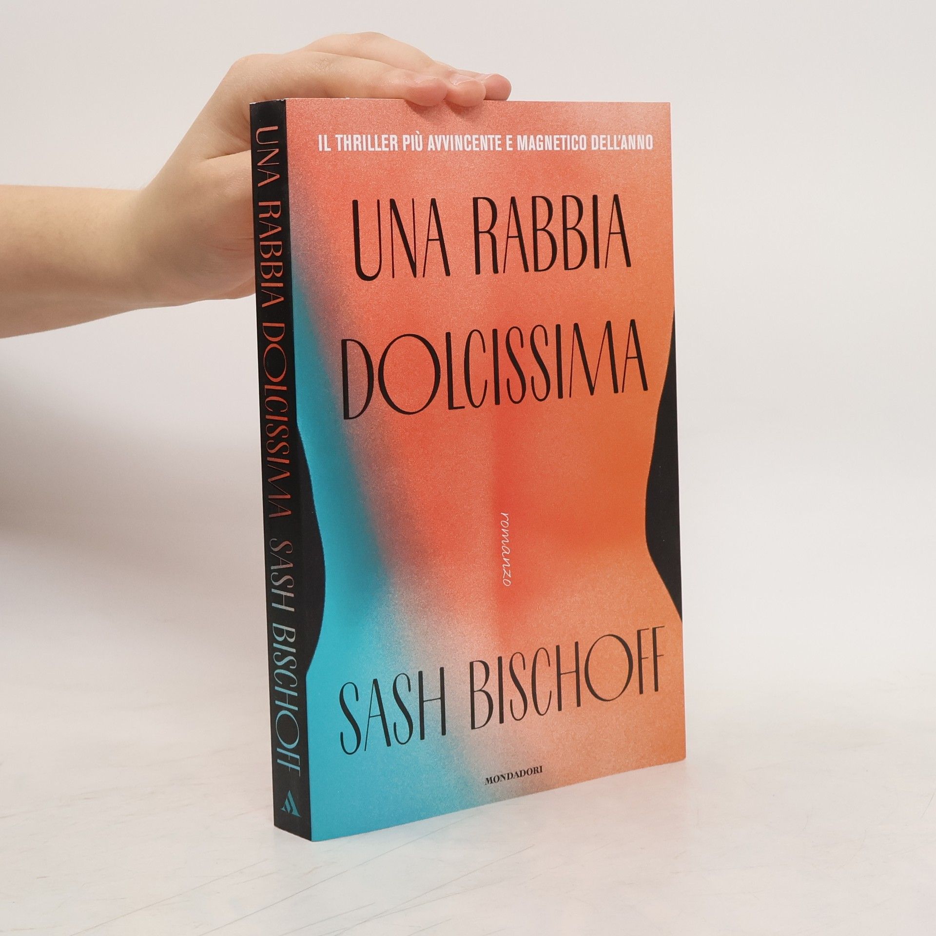 Una rabbia dolcissima