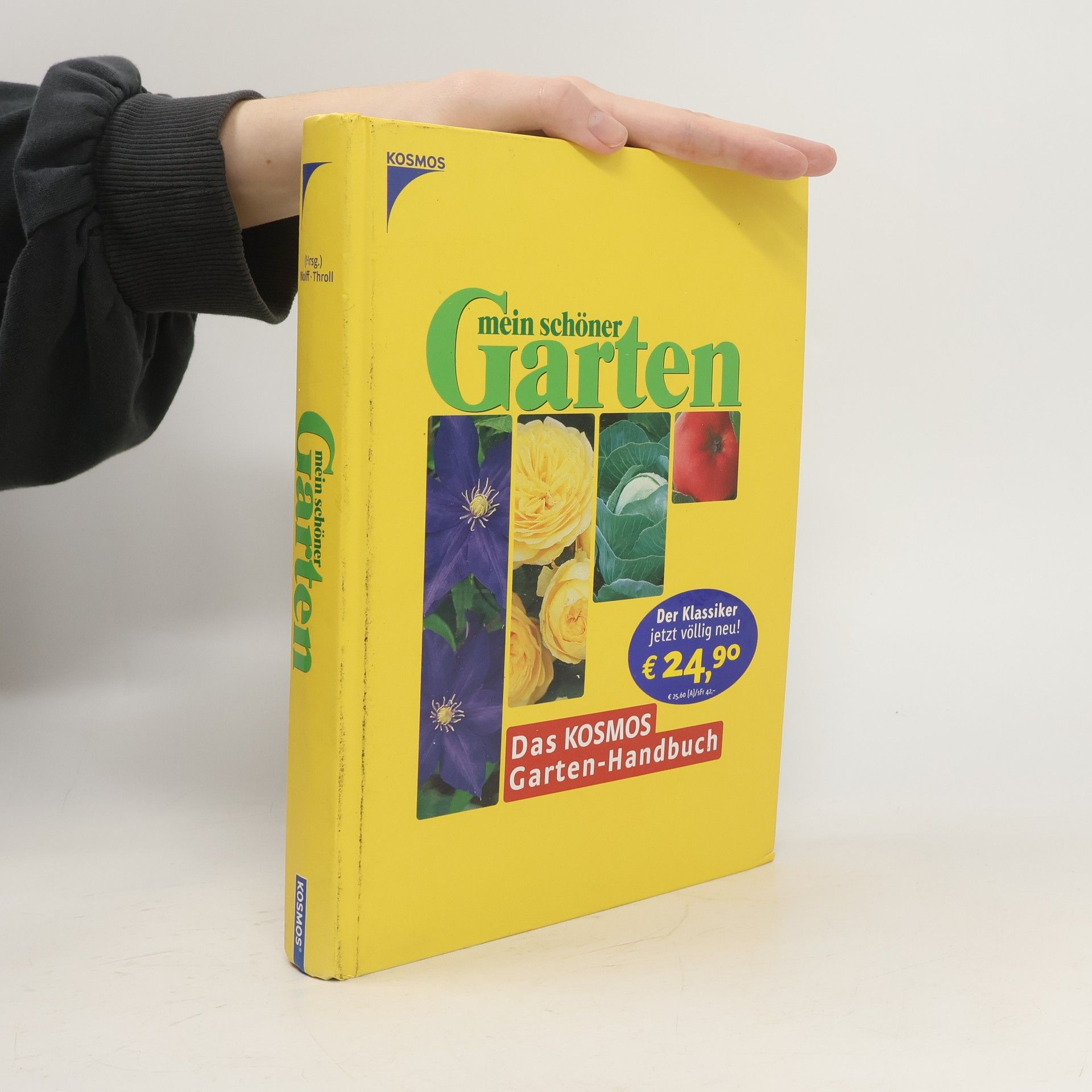 Jürgen Wolff Das Kosmos-Garten-Handbuch