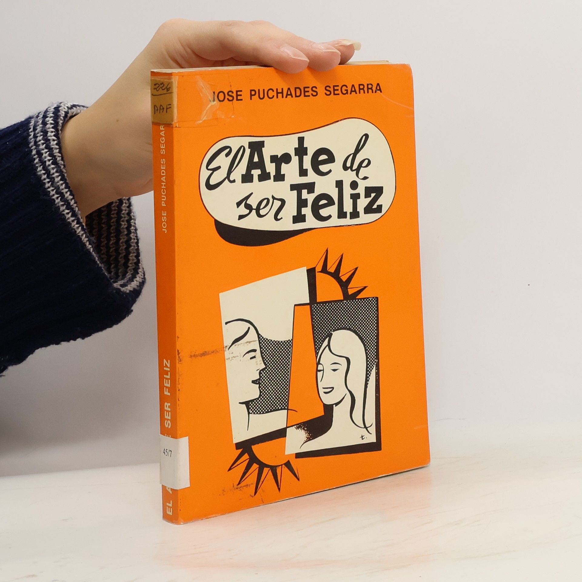 José Puchades Segarra El arte de ser feliz