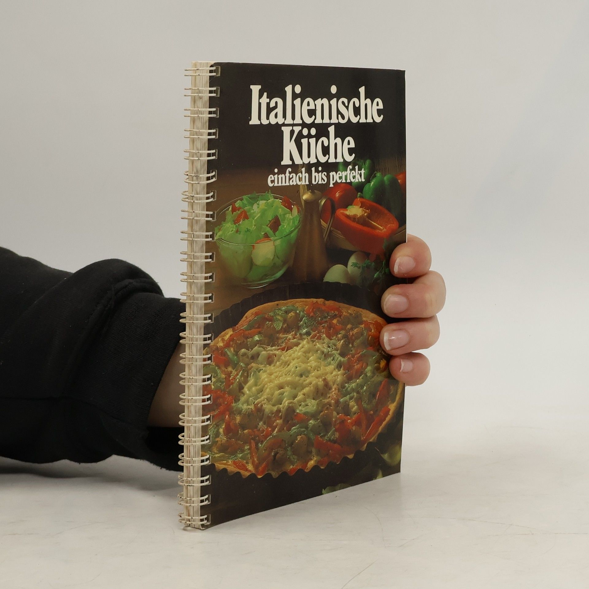 AA.VV. Italienische Küche einfach bis perfekt