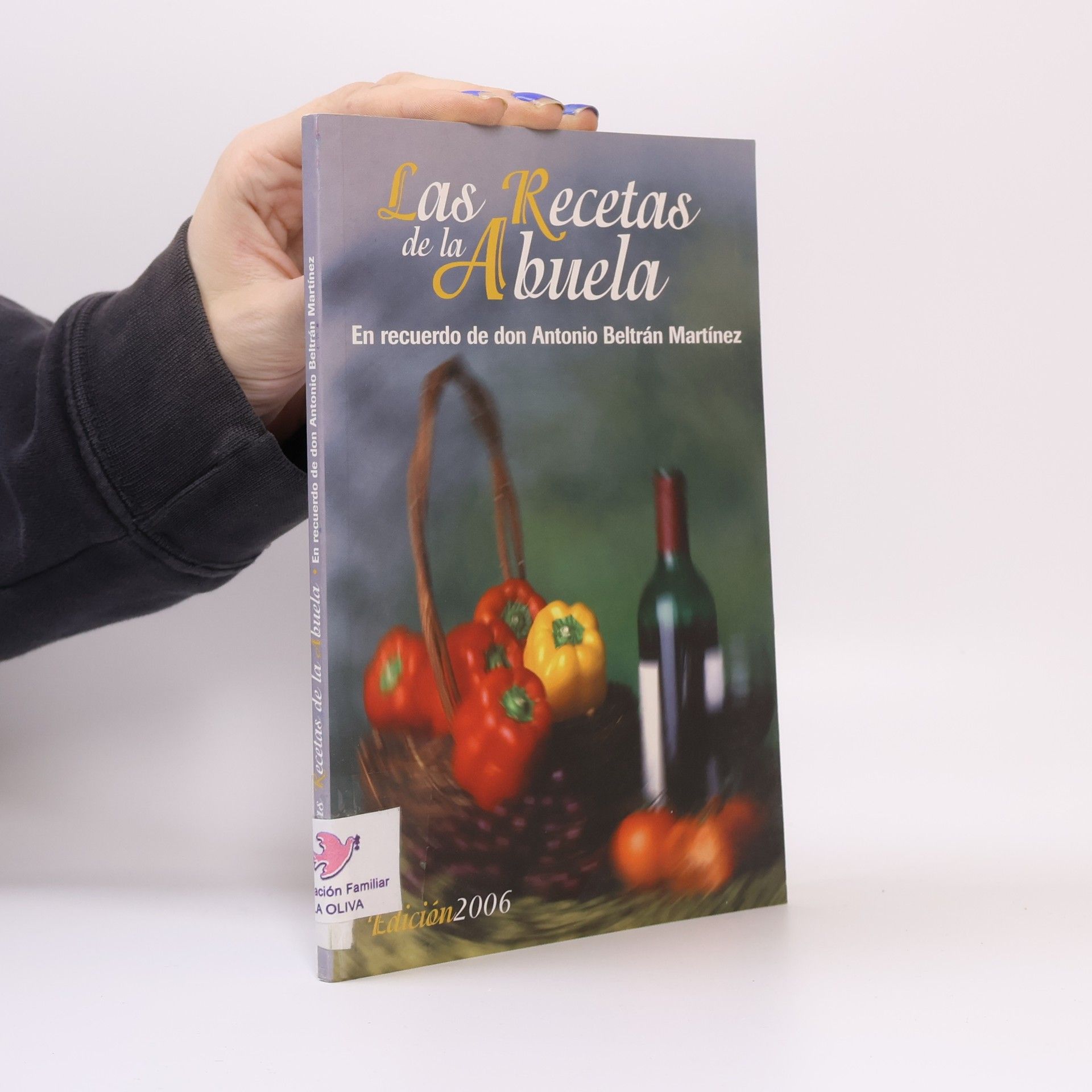 Autores varios Las Recetas de la Abuela
