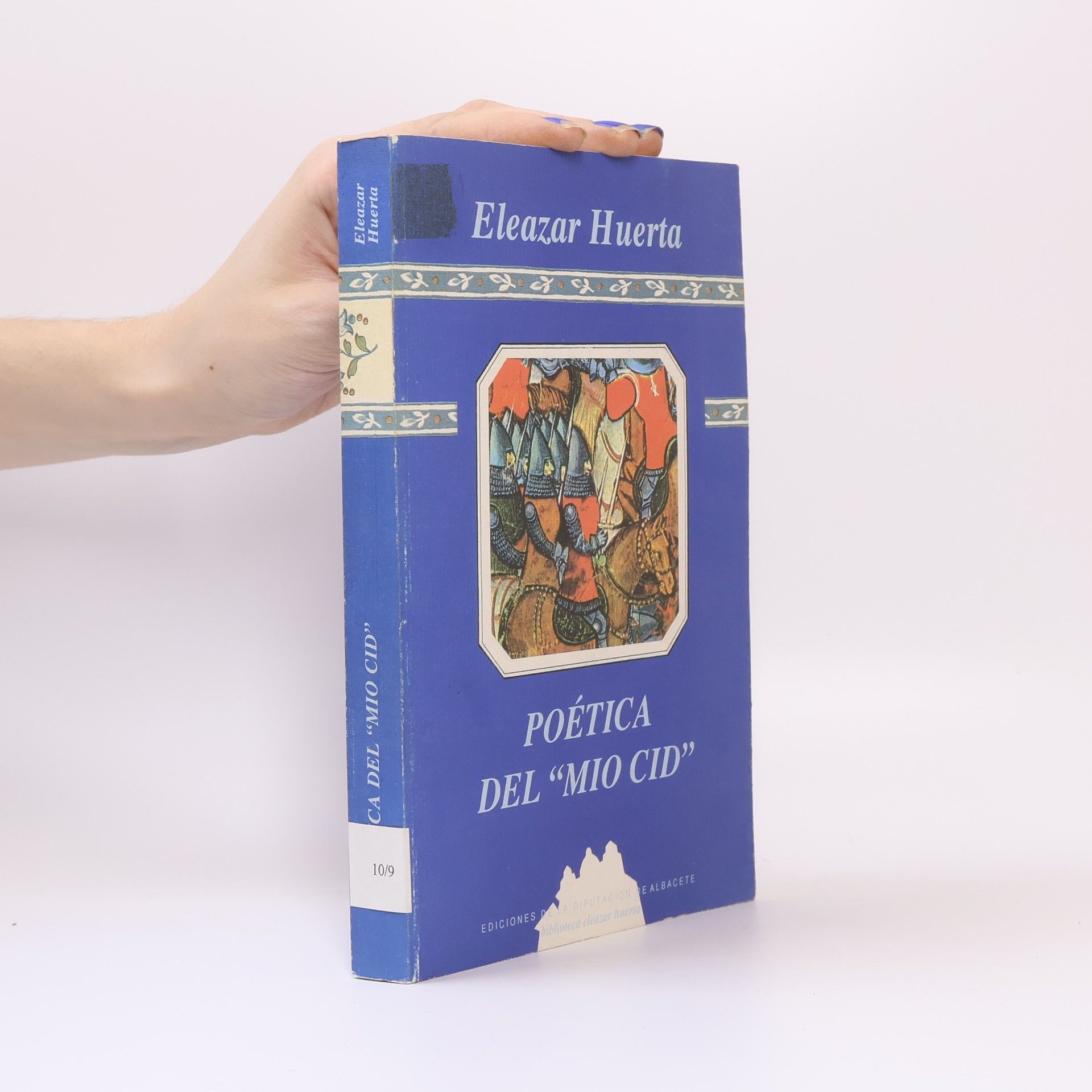 Eleazar Huerta Biblioteca Eleazar Huerta: Poética del "Mio Cid"