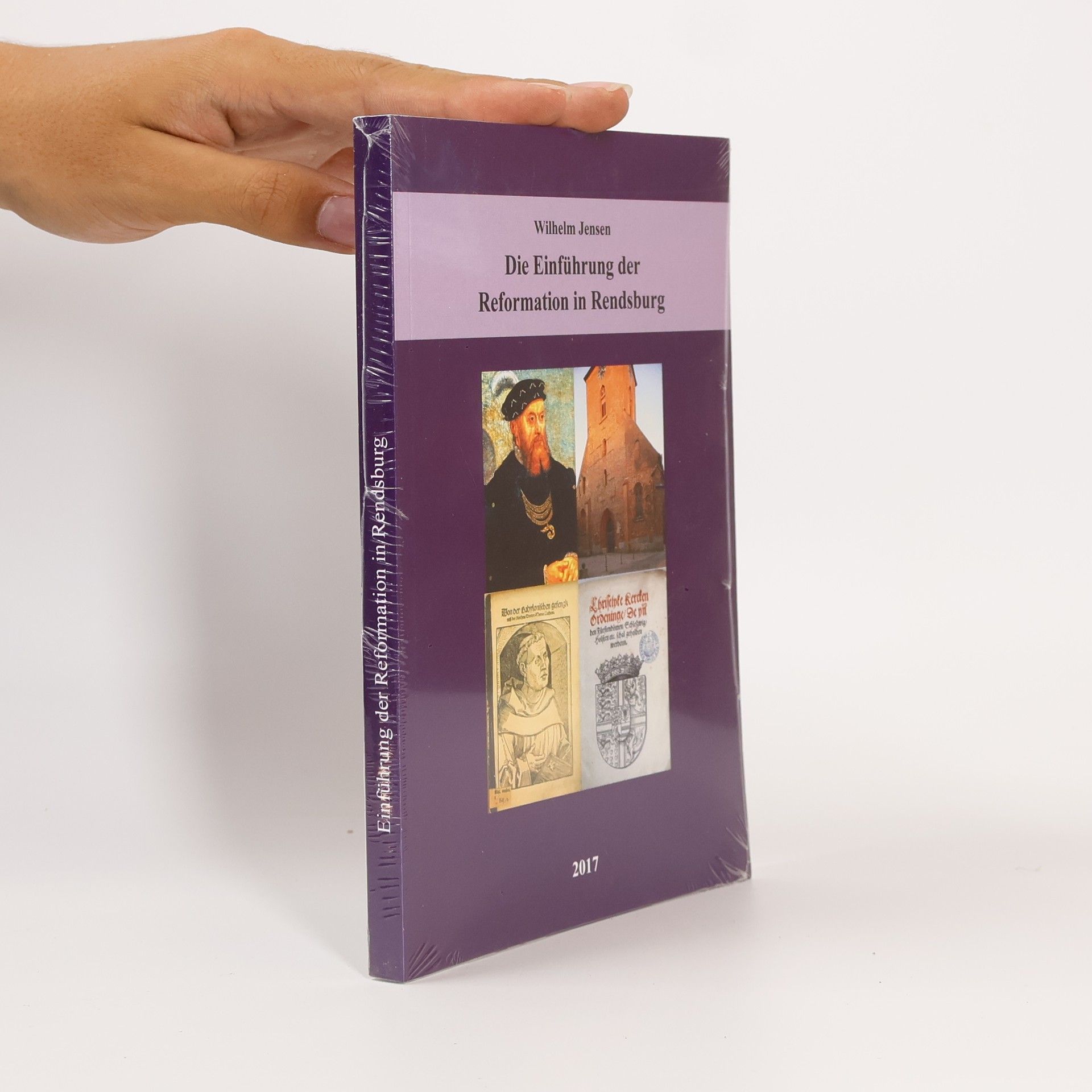 Wilhelm Jensen Die Einführung der Reformation in Rendsburg