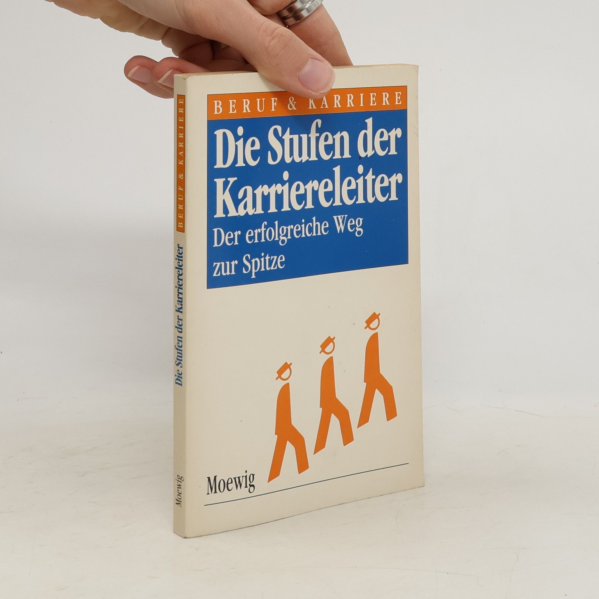 Siegfried Brockert Die Stufen der Karriereleiter