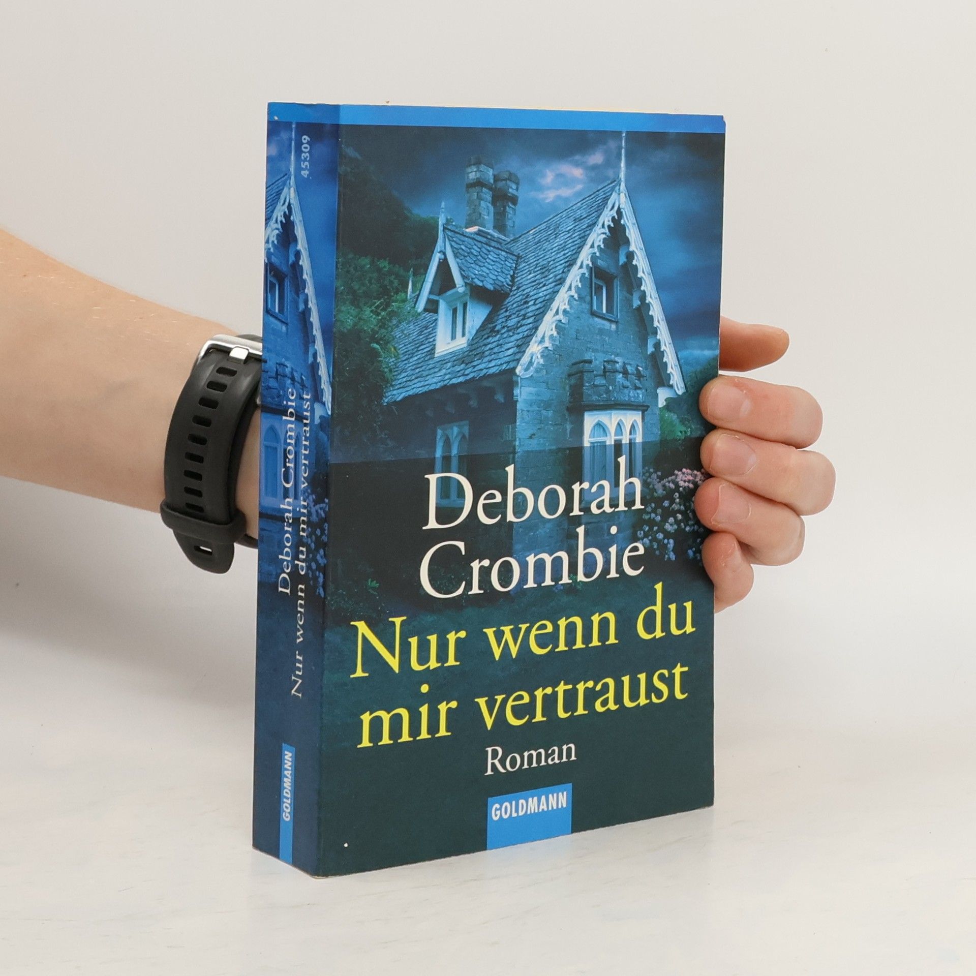 Deborah Crombie Nur wenn du mir wertraust