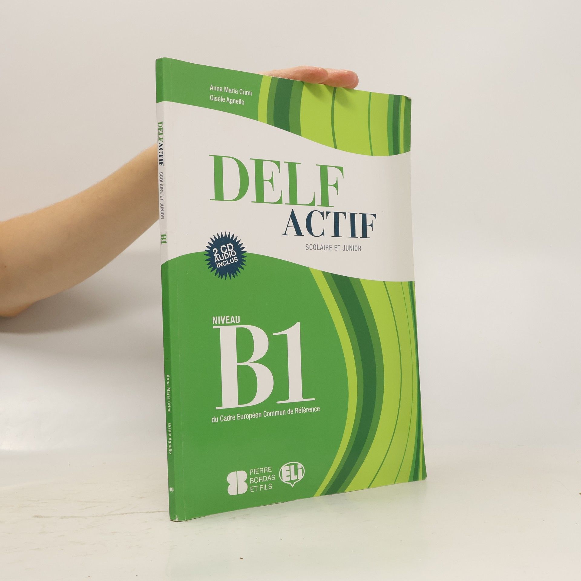 Anna M. Crimi Delf actif. B1 scolaire