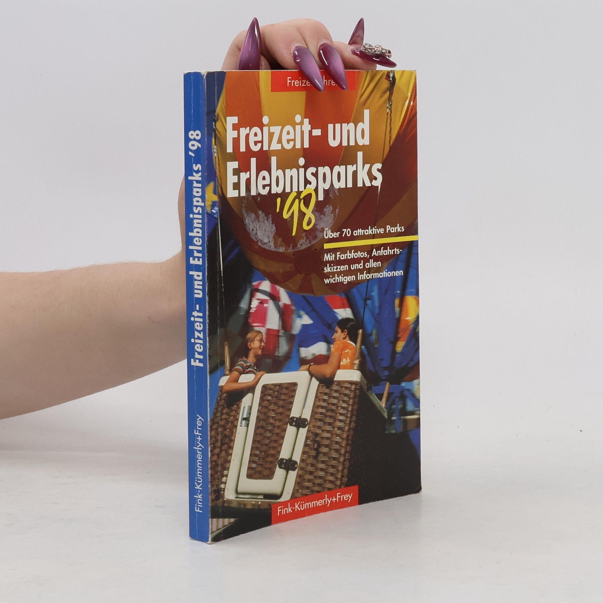 Günther Wessel Freizeit- und Erlebnisparks 98. Freizeitführer