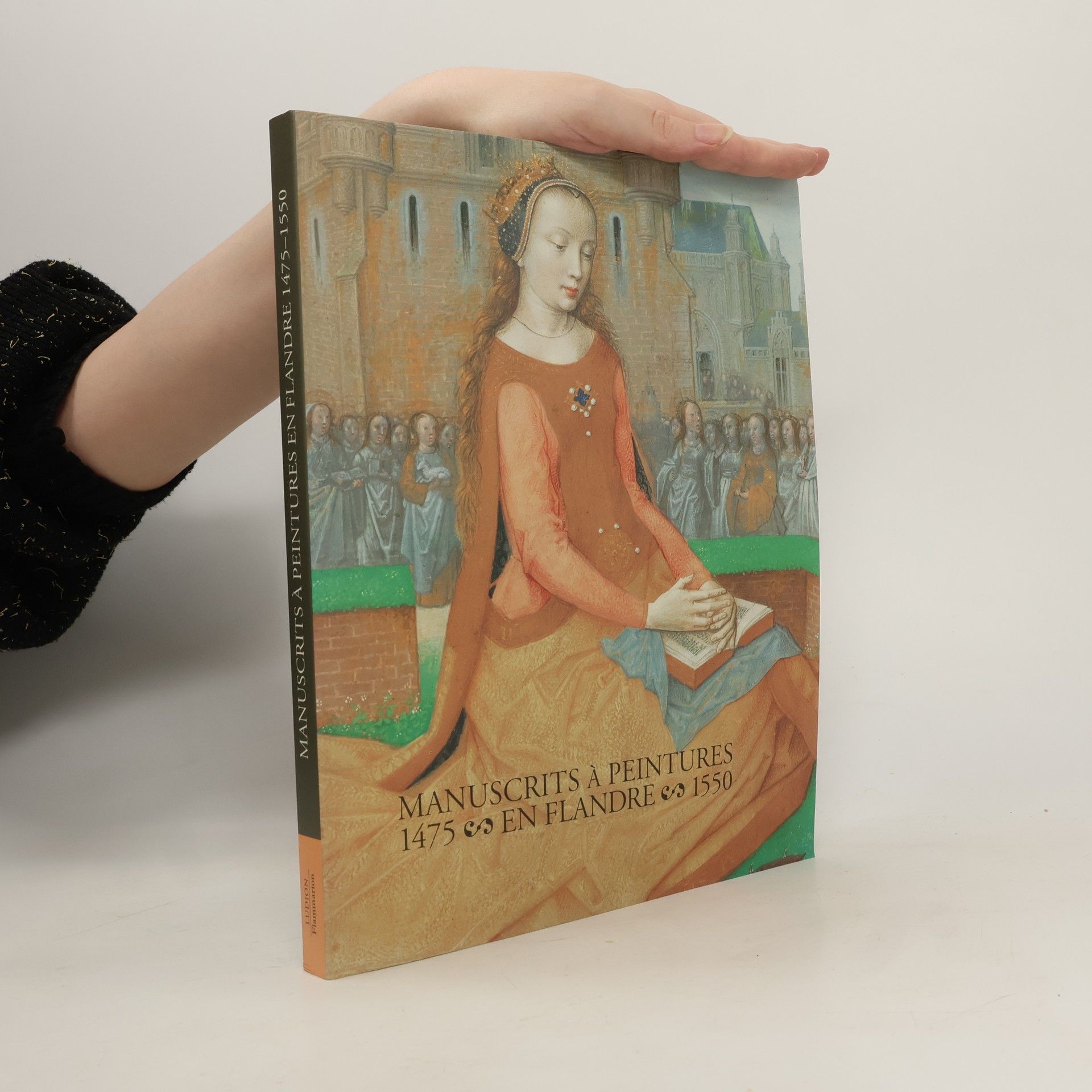 Maurits Smeyers Manuscrits à peintures en Flandre 1475-1550