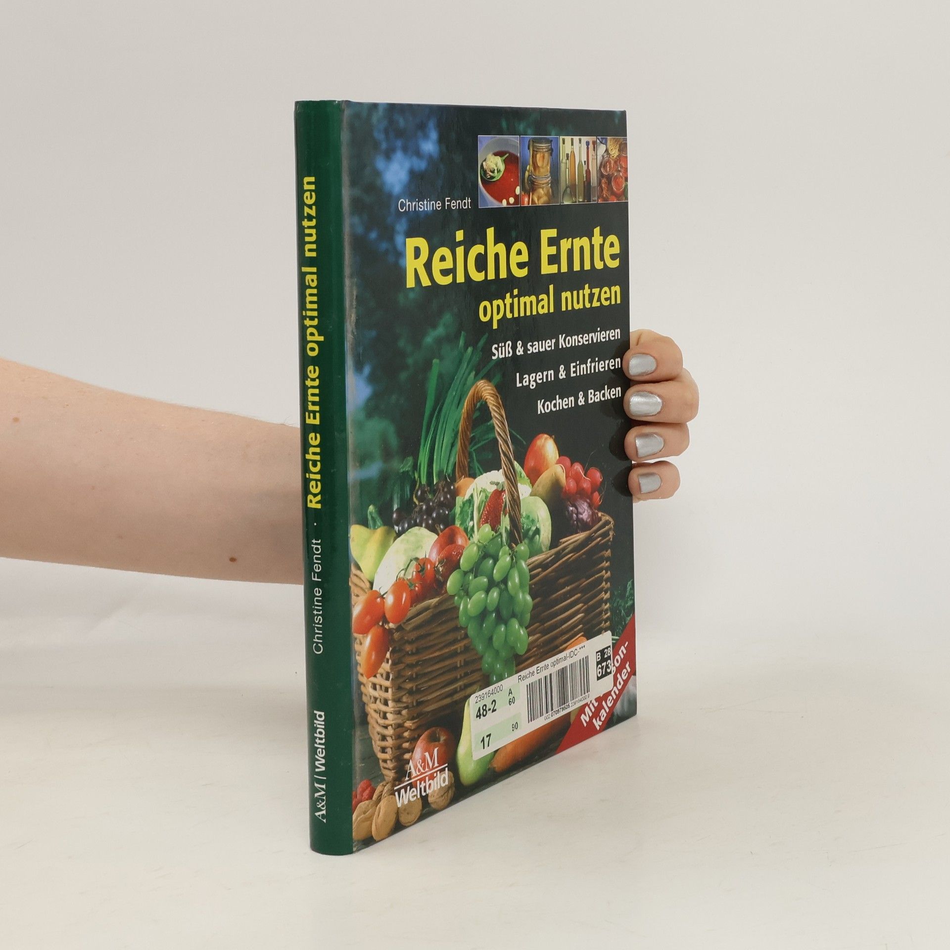 Christine Fendt Reiche Ernte - optimal nutzen